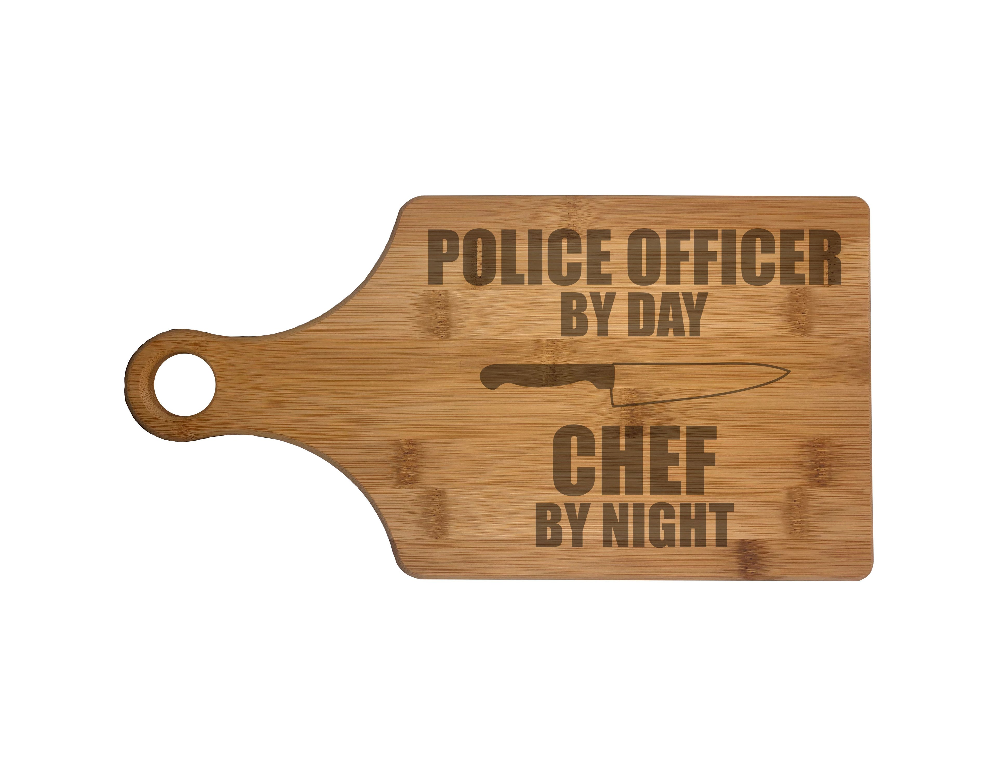 Police Officer by Day Chef by Night Engraved Natural Wood Cutting Boards, Bamboo or Maple, Police Gifts