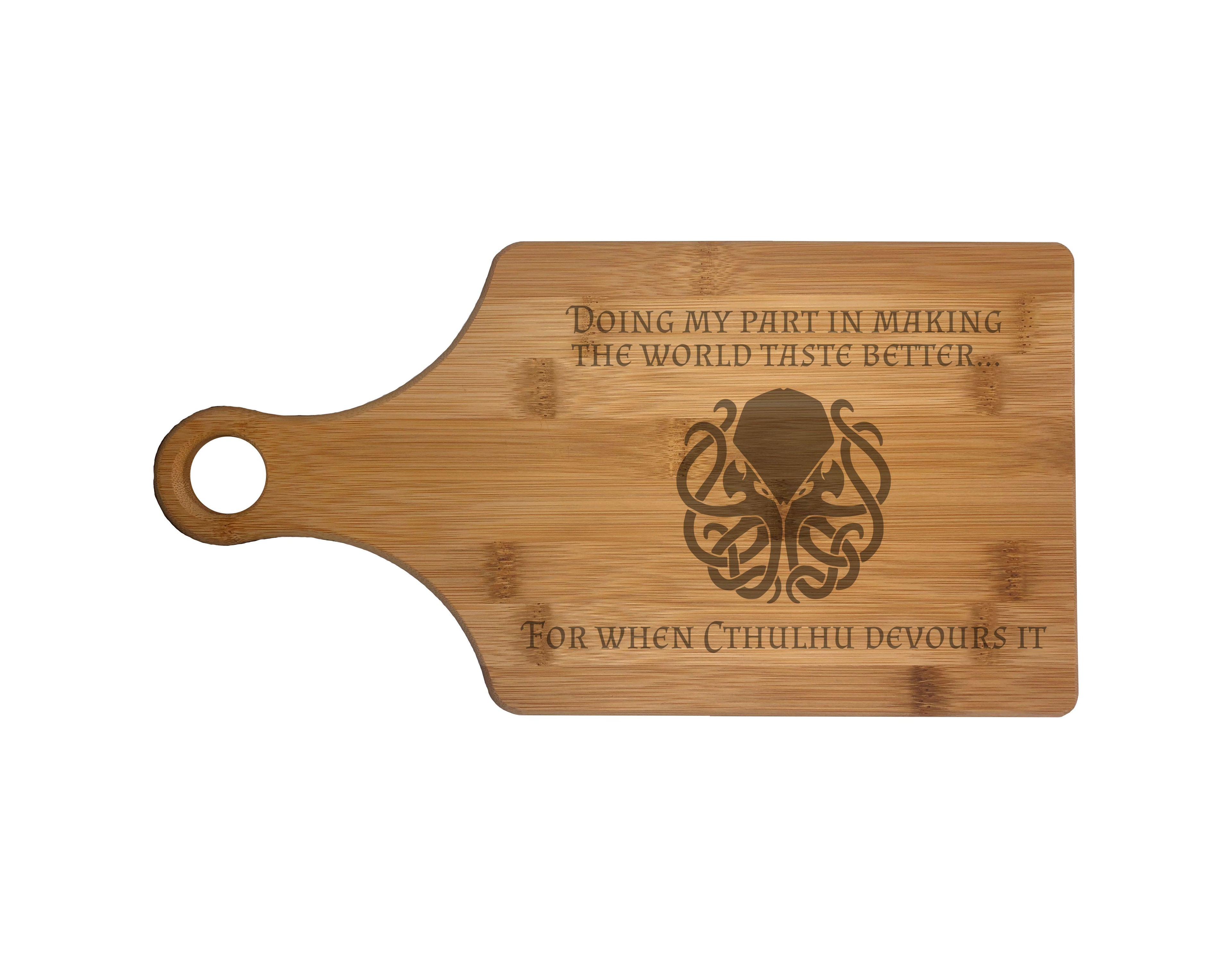 Making World Taste Better for Cthulhu to Devour Engraved Natural Wood Cutting Boards, Bamboo or Maple, Nerdy Gifts