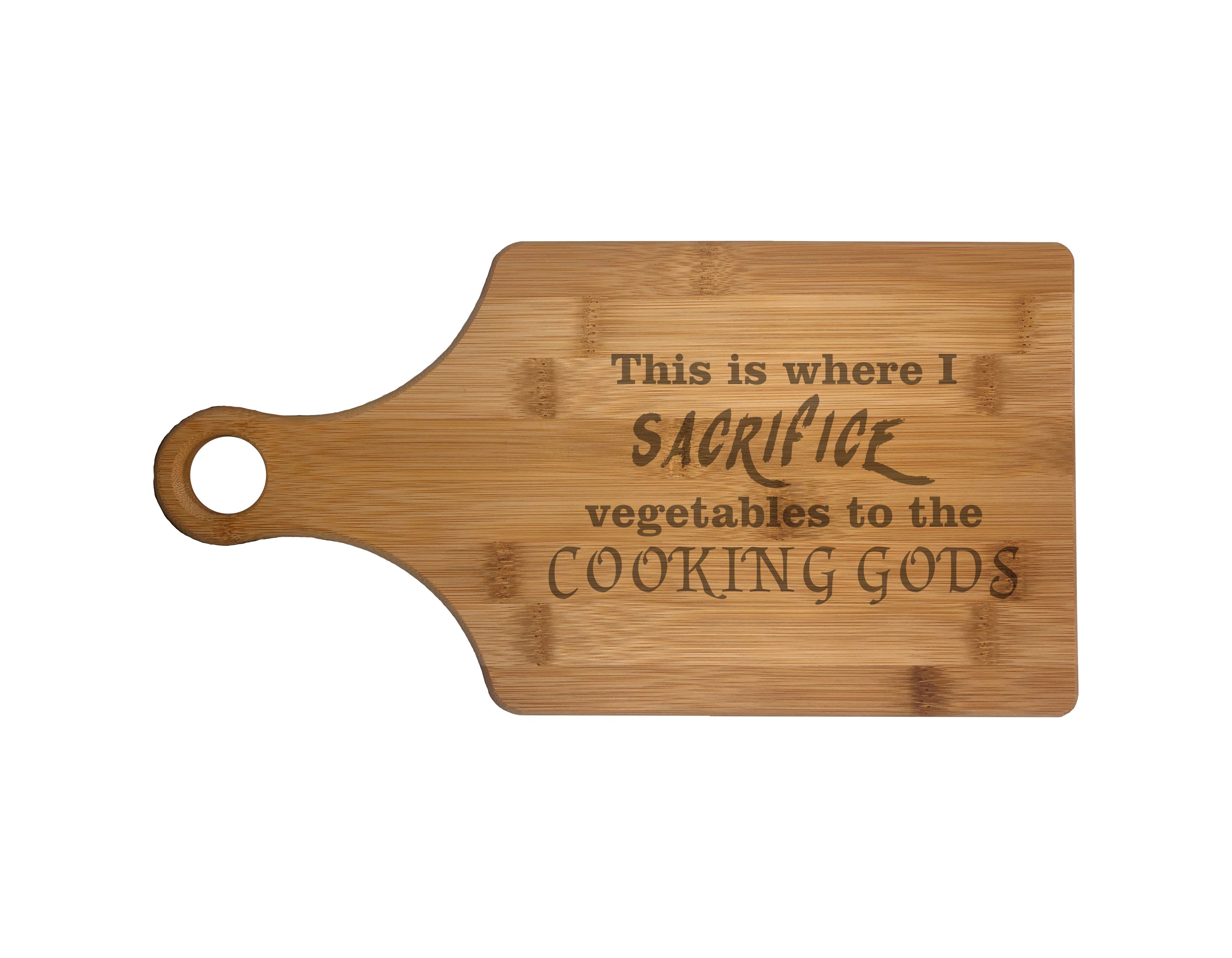 Sacrifice Vegetables to the Cooking Gods Engraved Natural Wood Cutting Boards, Bamboo or Maple, Nerdy Gifts