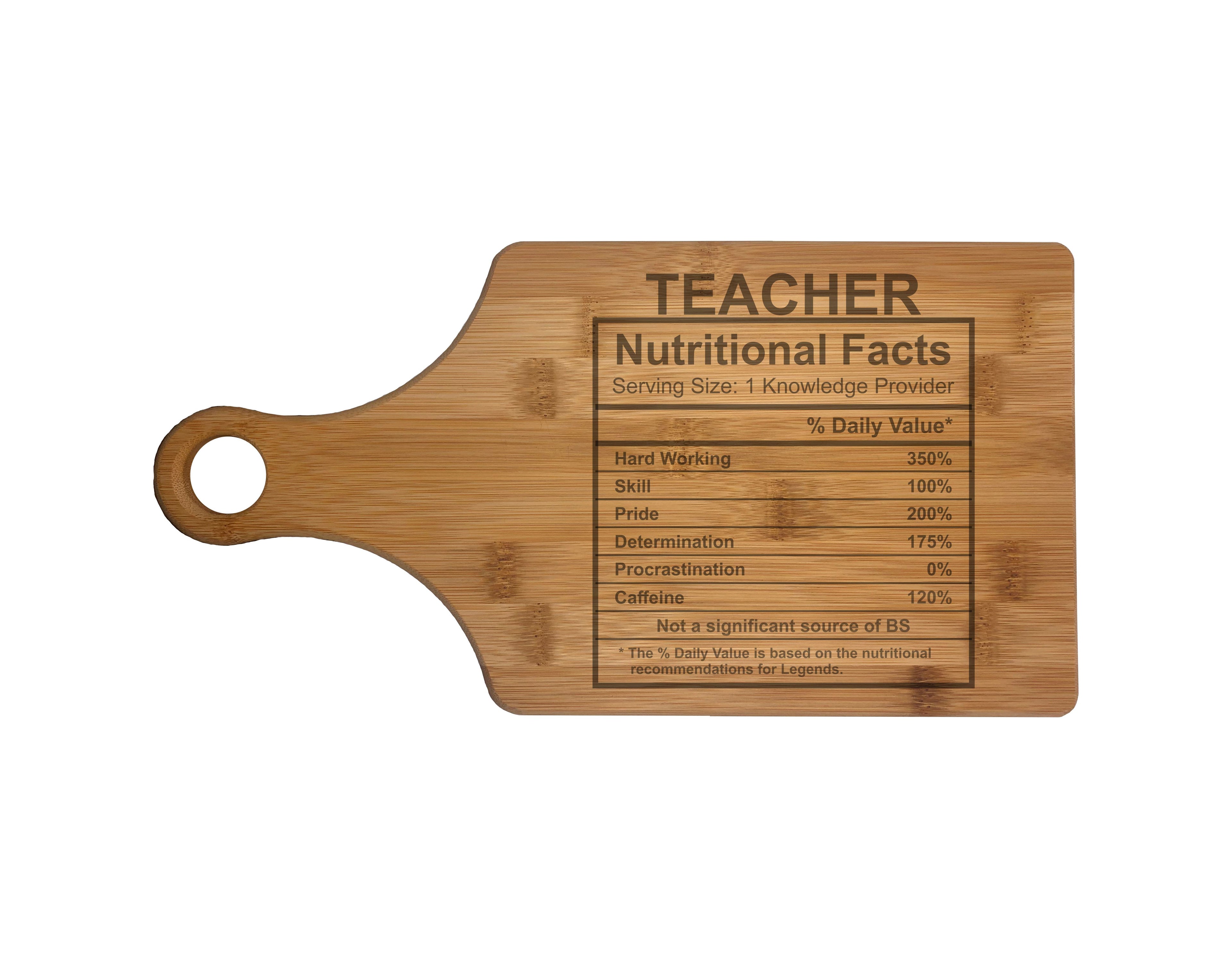 Teacher Nutritional Facts Engraved Natural Wood Cutting Boards, Bamboo or Maple, Funny Cooking Gift
