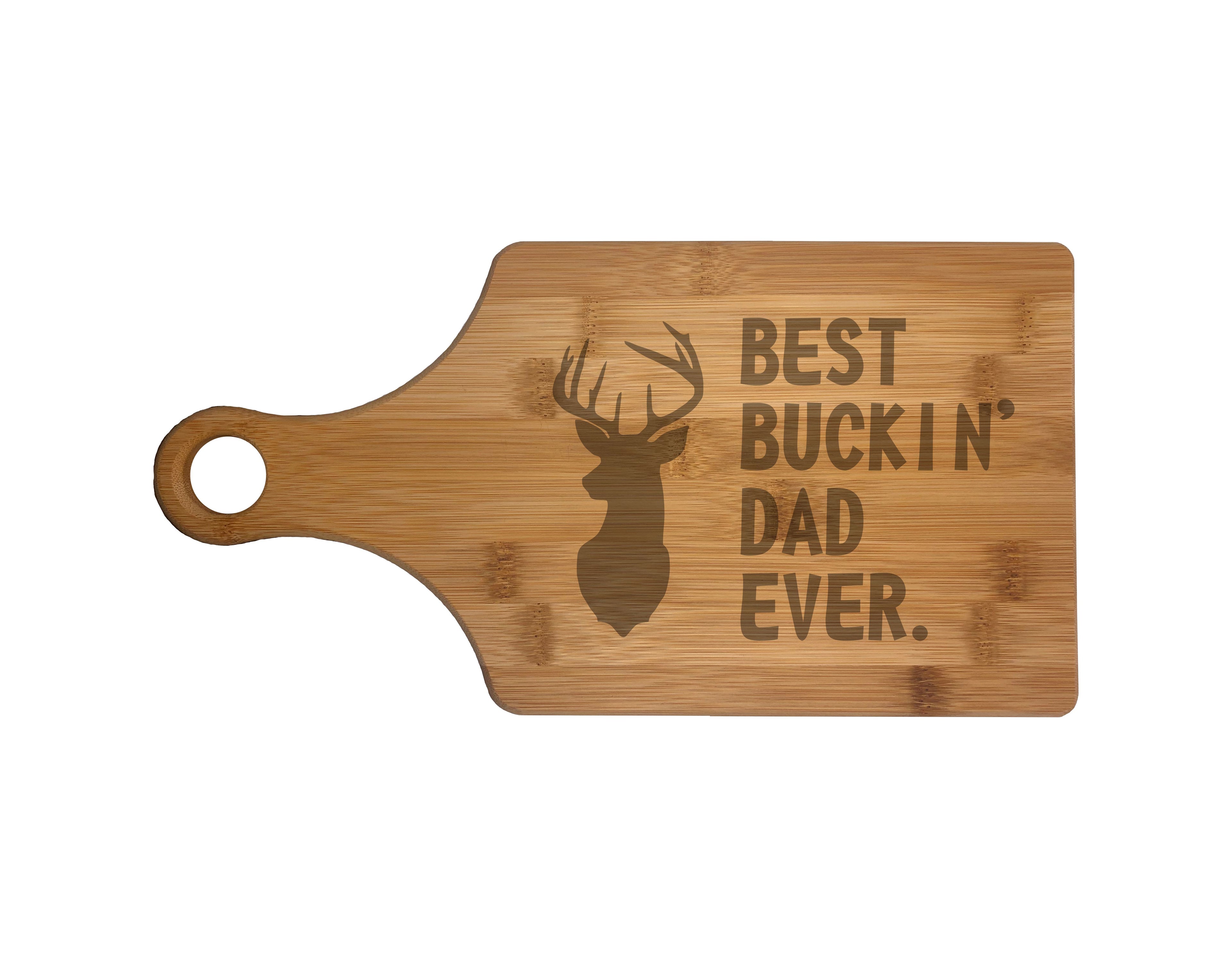 Best Buckin Dad Ever Engraved Natural Wood Cutting Boards, Bamboo or Maple, Funny Hunting Gift
