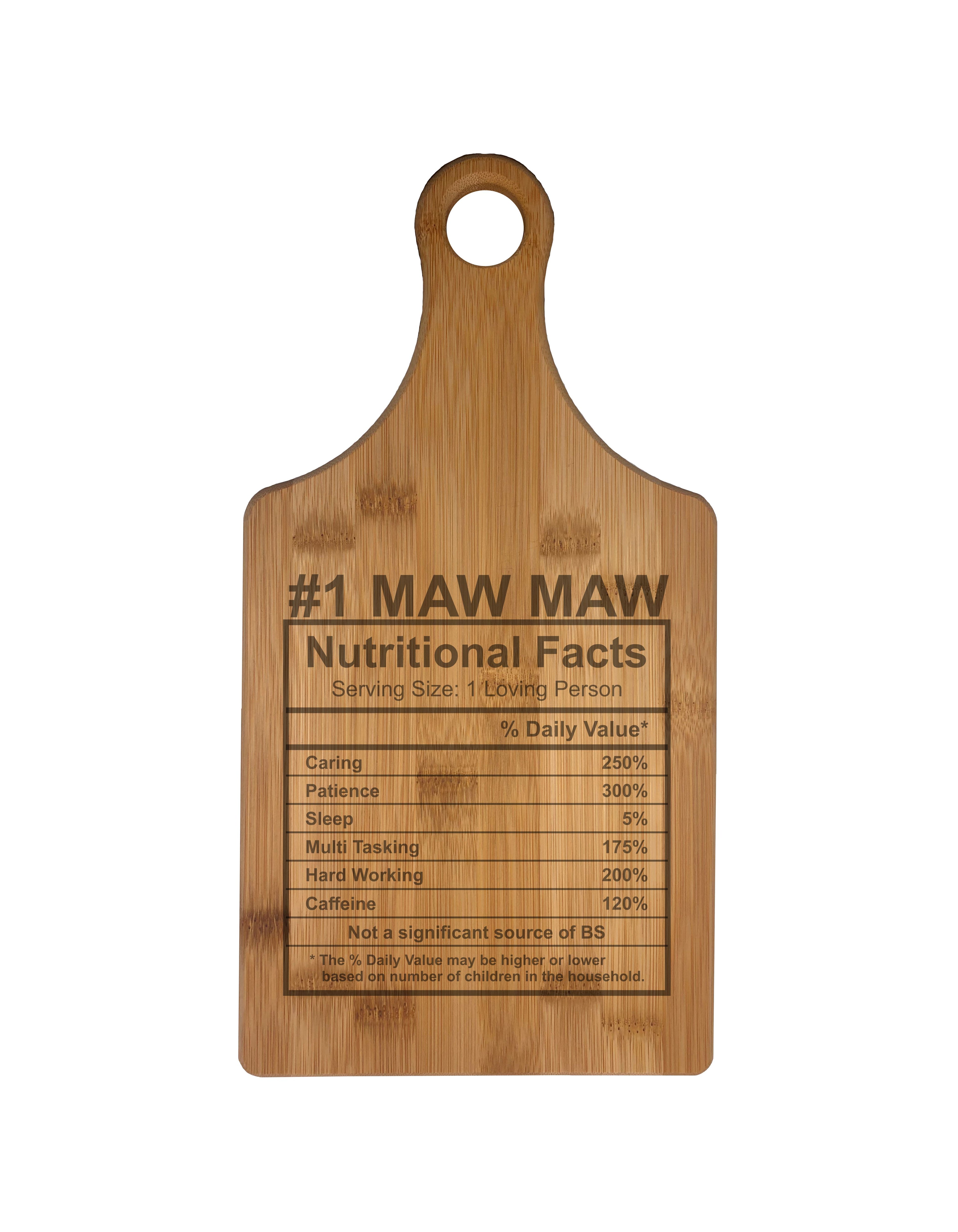 Number 1 Maw Maw Nutritional Facts Engraved Natural Wood Cutting Boards, Bamboo or Maple, MawMaw Gift