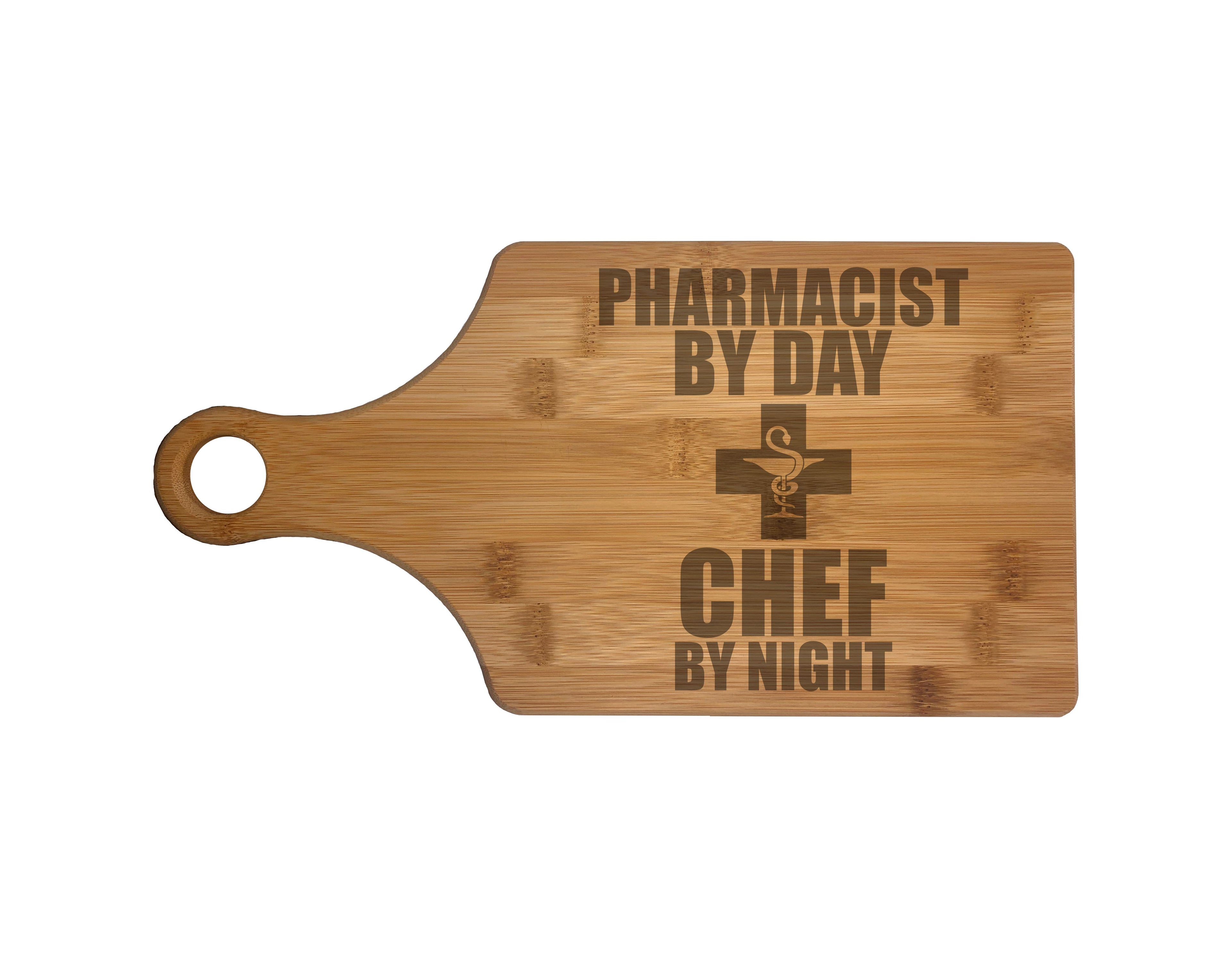 Pharmacist By Day Chef By Night Engraved Natural Wood Cutting Boards, Bamboo or Maple, Graduation Gift