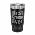 Best Gramp Ever Engraved Stainless Steel Tumbler Travel Mug, Gramp Gifts
