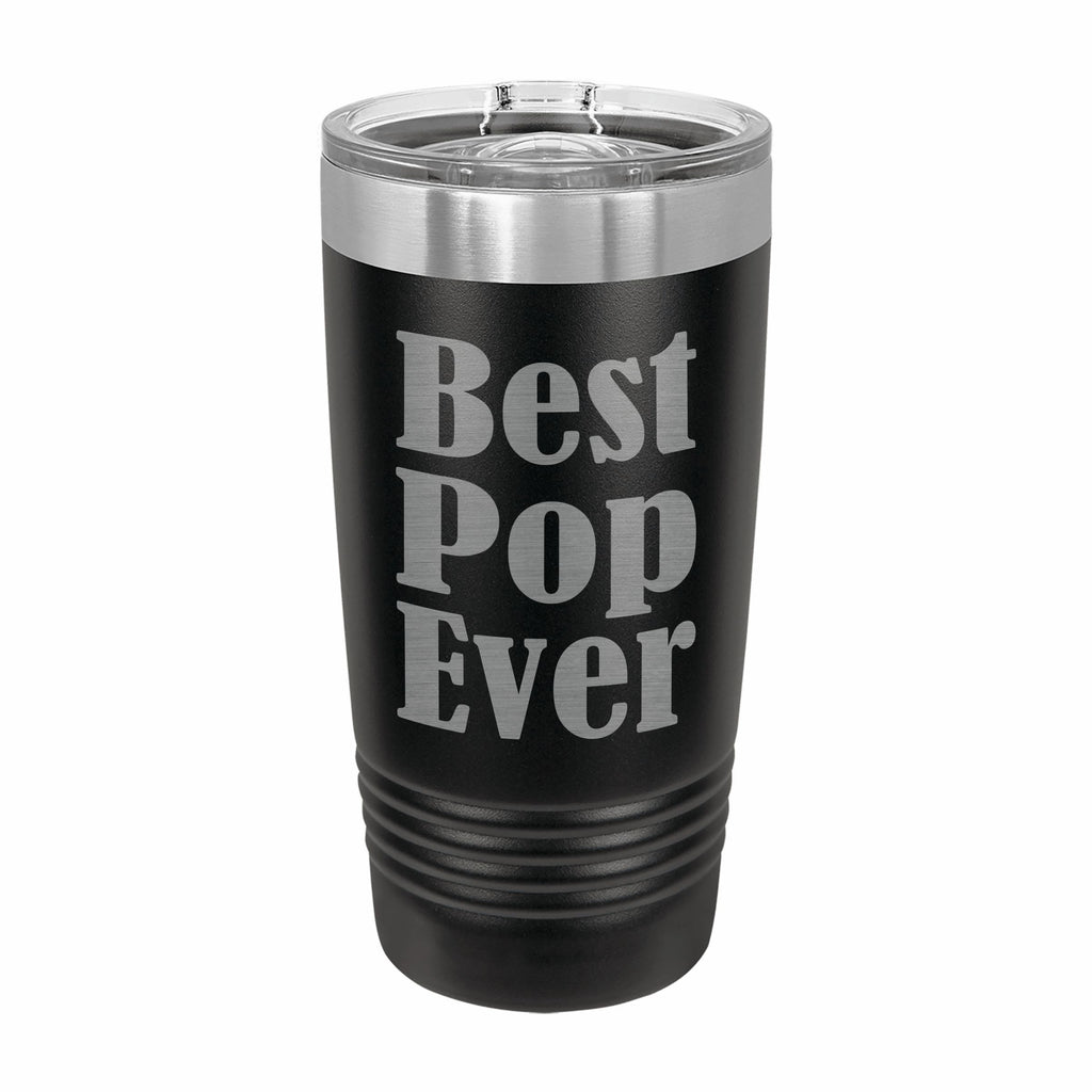 Best Pop Ever Engraved Stainless Steel Tumbler Travel Mug, Pop Gifts