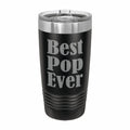 Best Pop Ever Engraved Stainless Steel Tumbler Travel Mug, Pop Gifts