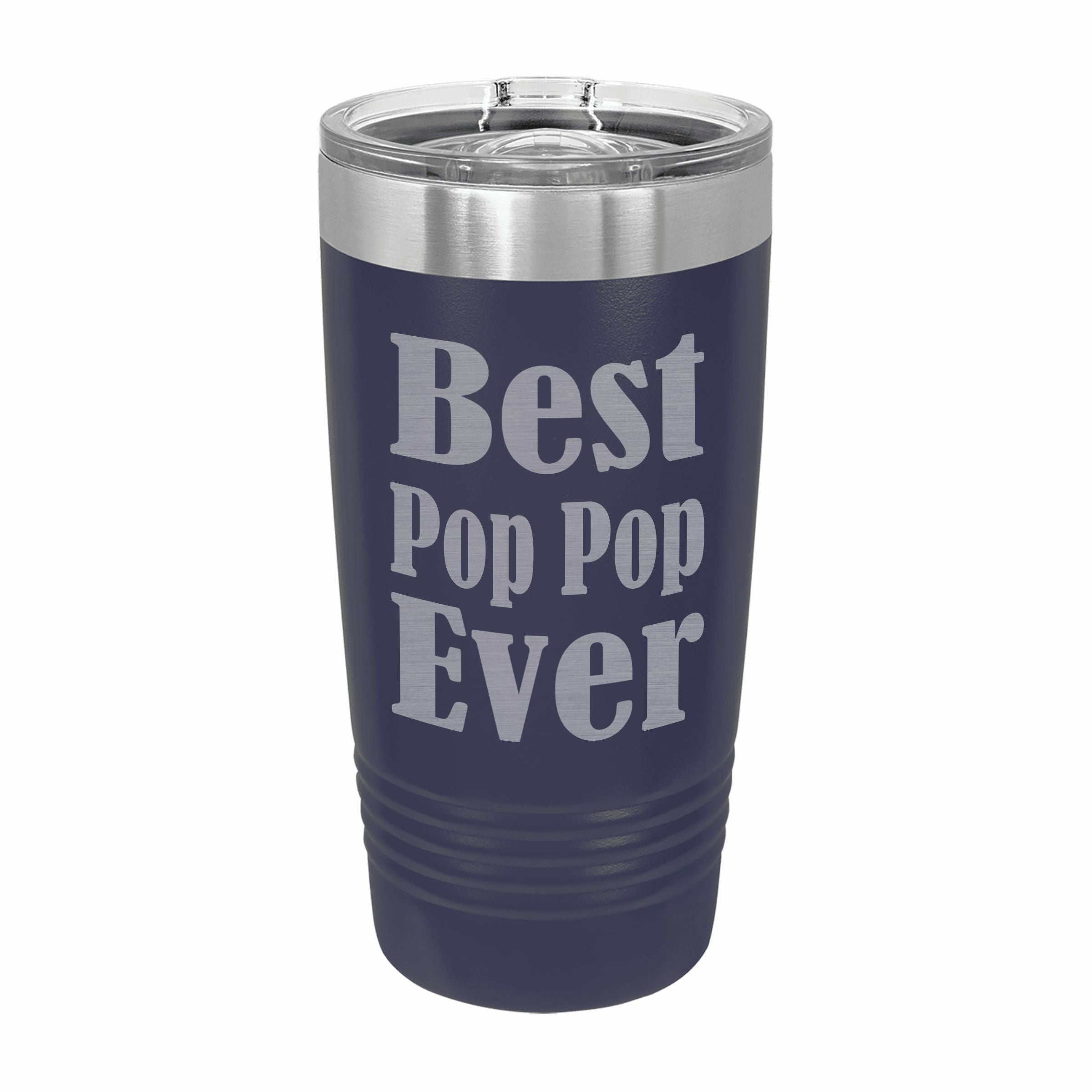Best Pop Pop Ever Engraved Stainless Steel Tumbler Travel Mug, Pop Pop Gifts