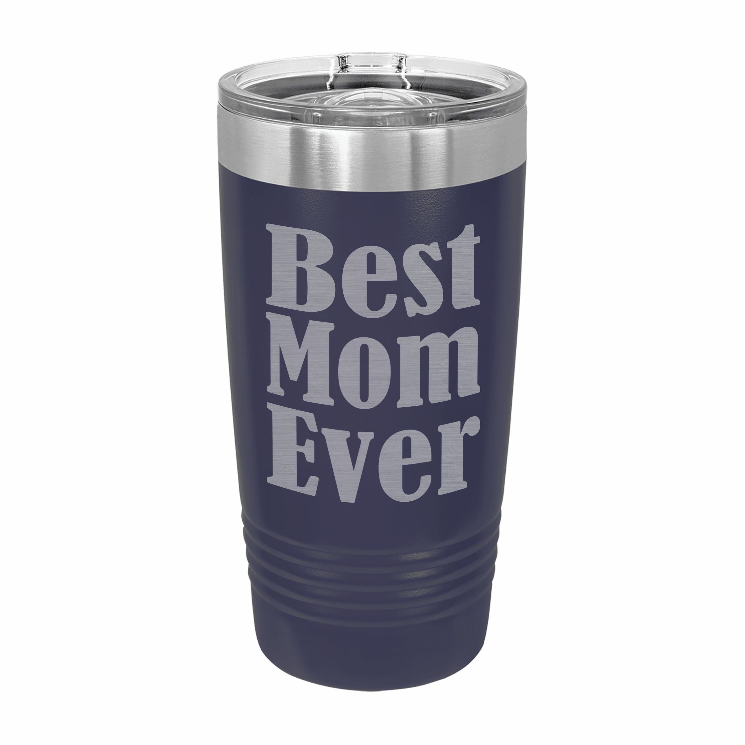 Best Mom Ever Engraved Stainless Steel Tumbler Travel Mug, Mom Gifts