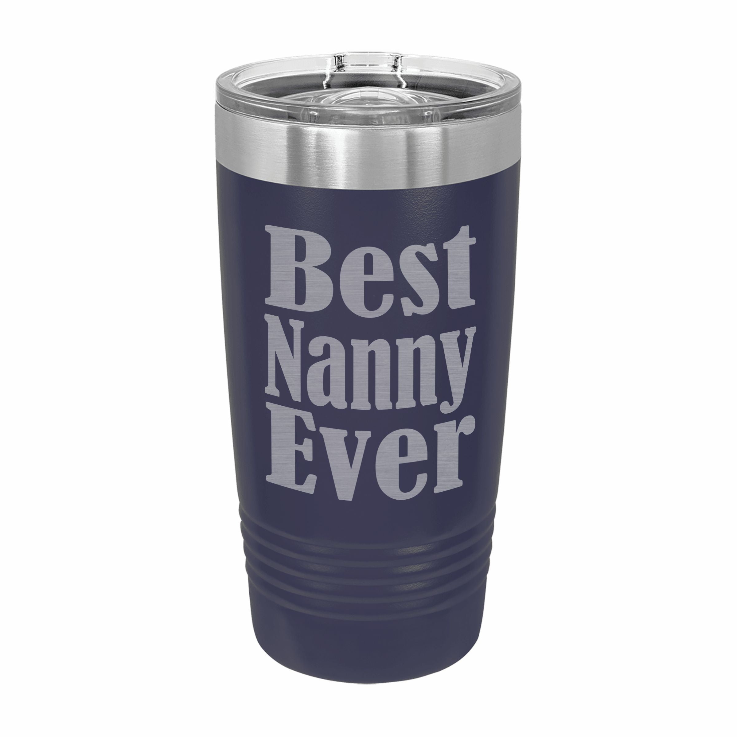Best Nanny Ever Engraved Stainless Steel Tumbler Travel Mug, Nanny Gifts