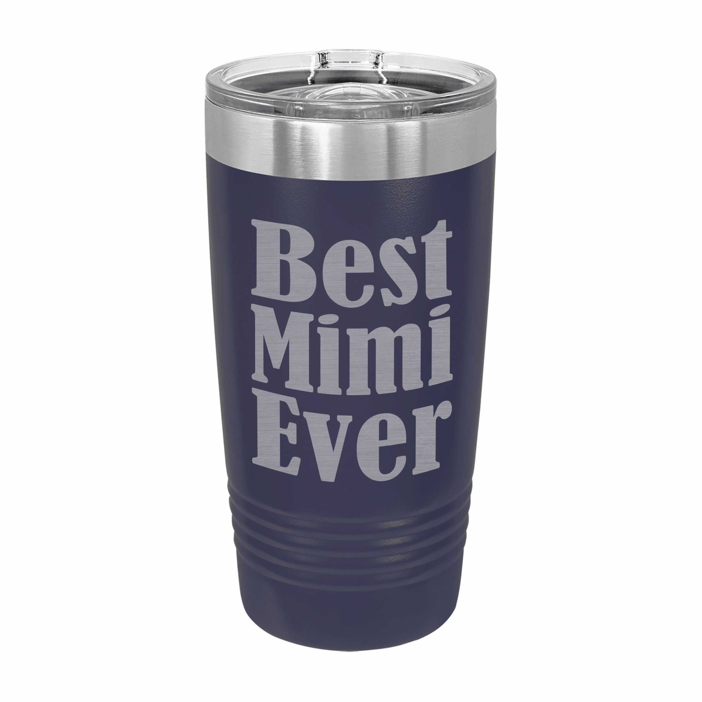 Best Mimi Ever Engraved Stainless Steel Tumbler Travel Mug, Mimi Gifts