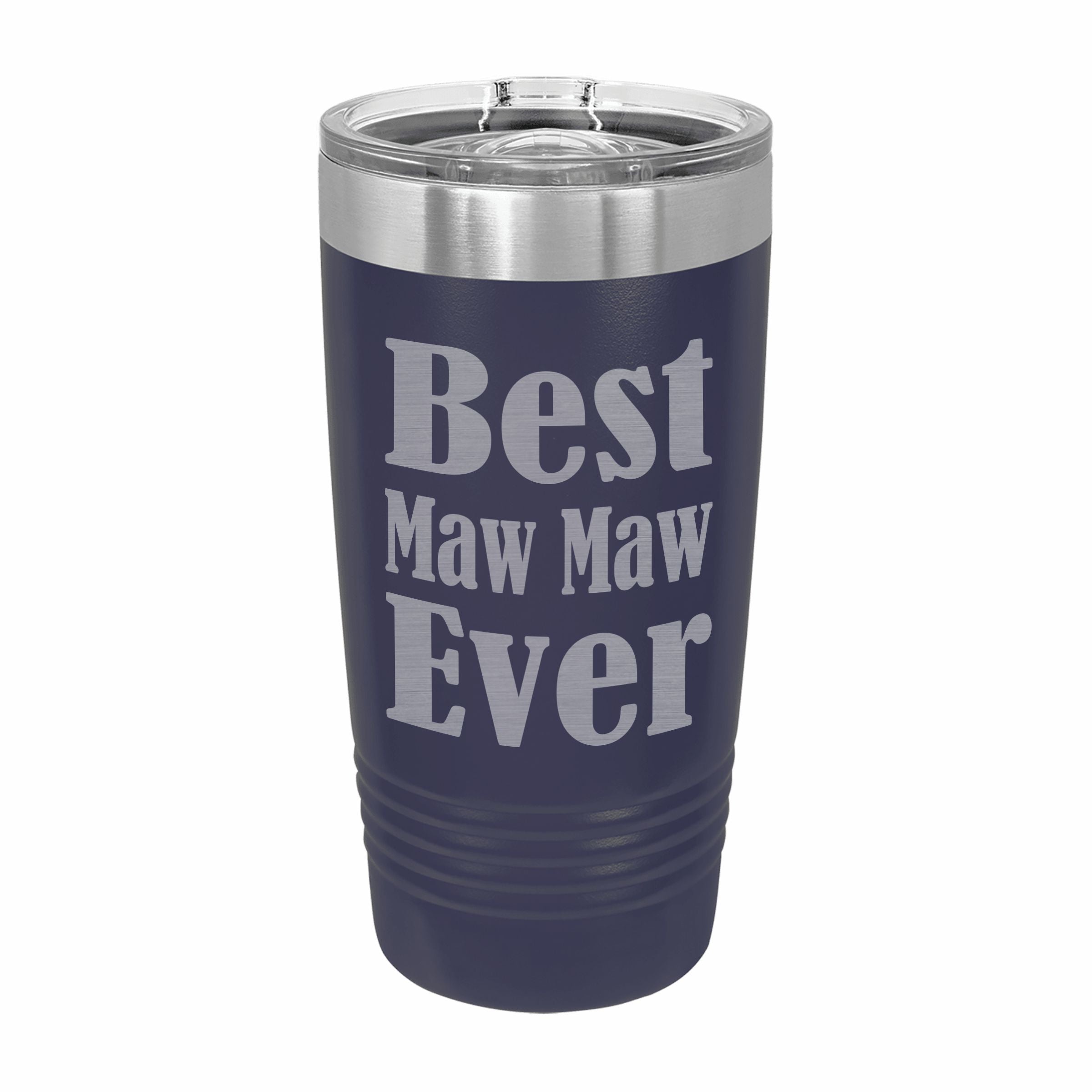 Best Maw Maw Ever Engraved Stainless Steel Tumbler Travel Mug, MawMaw Gifts