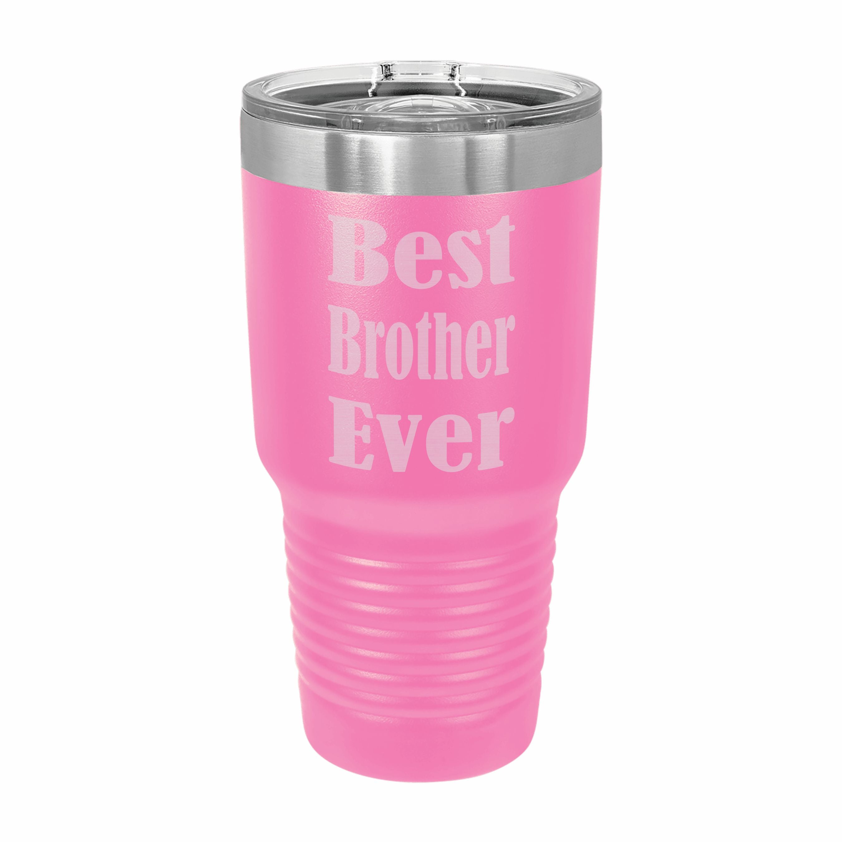 Best Brother Ever Engraved Stainless Steel Tumbler Travel Mug, Sibling Gifts for Brother
