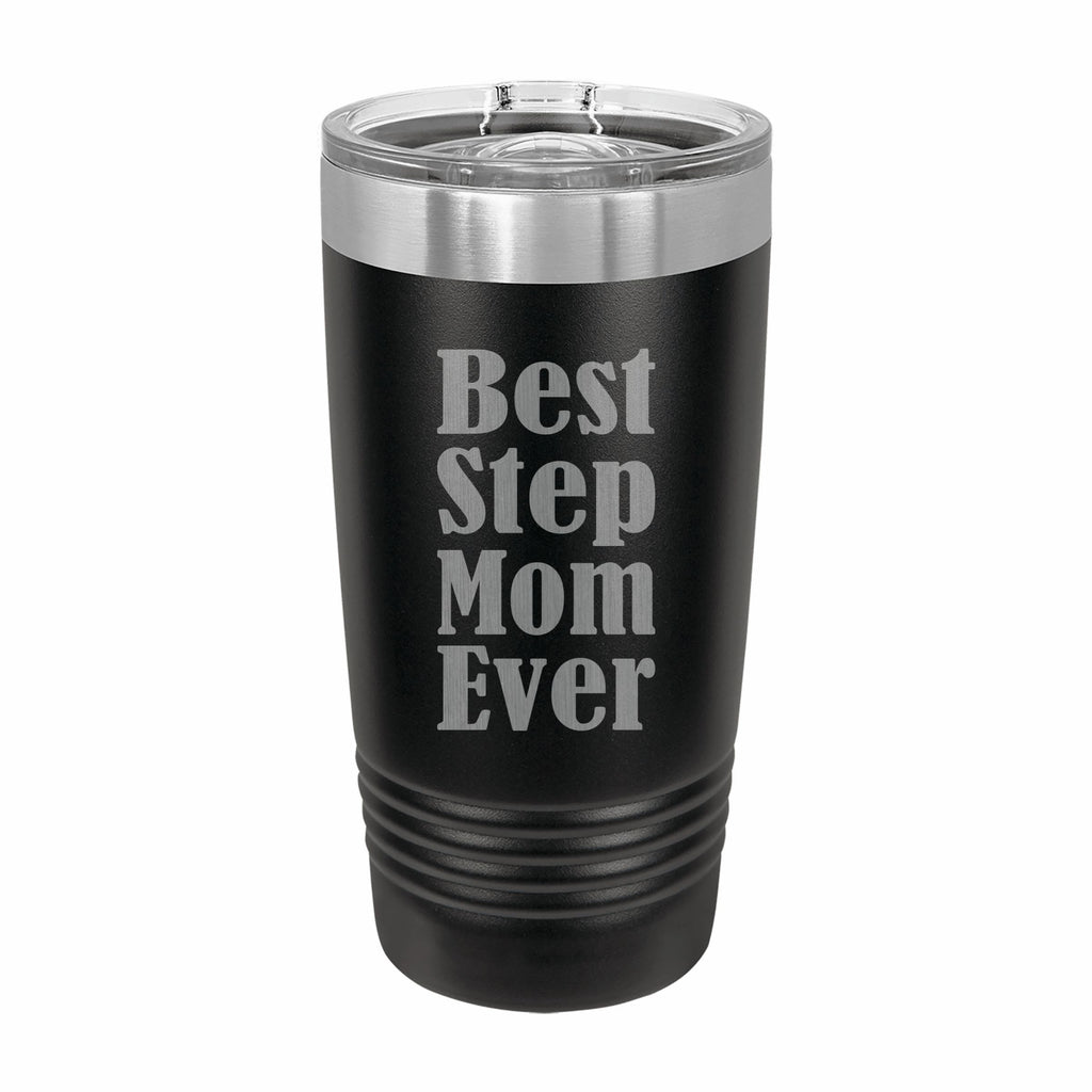 Best Step Mom Ever Engraved Stainless Steel Tumbler Travel Mug, Stepmother Gift