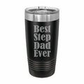 Best Step Dad Ever Engraved Stainless Steel Tumbler Travel Mug, Stepfather Gift