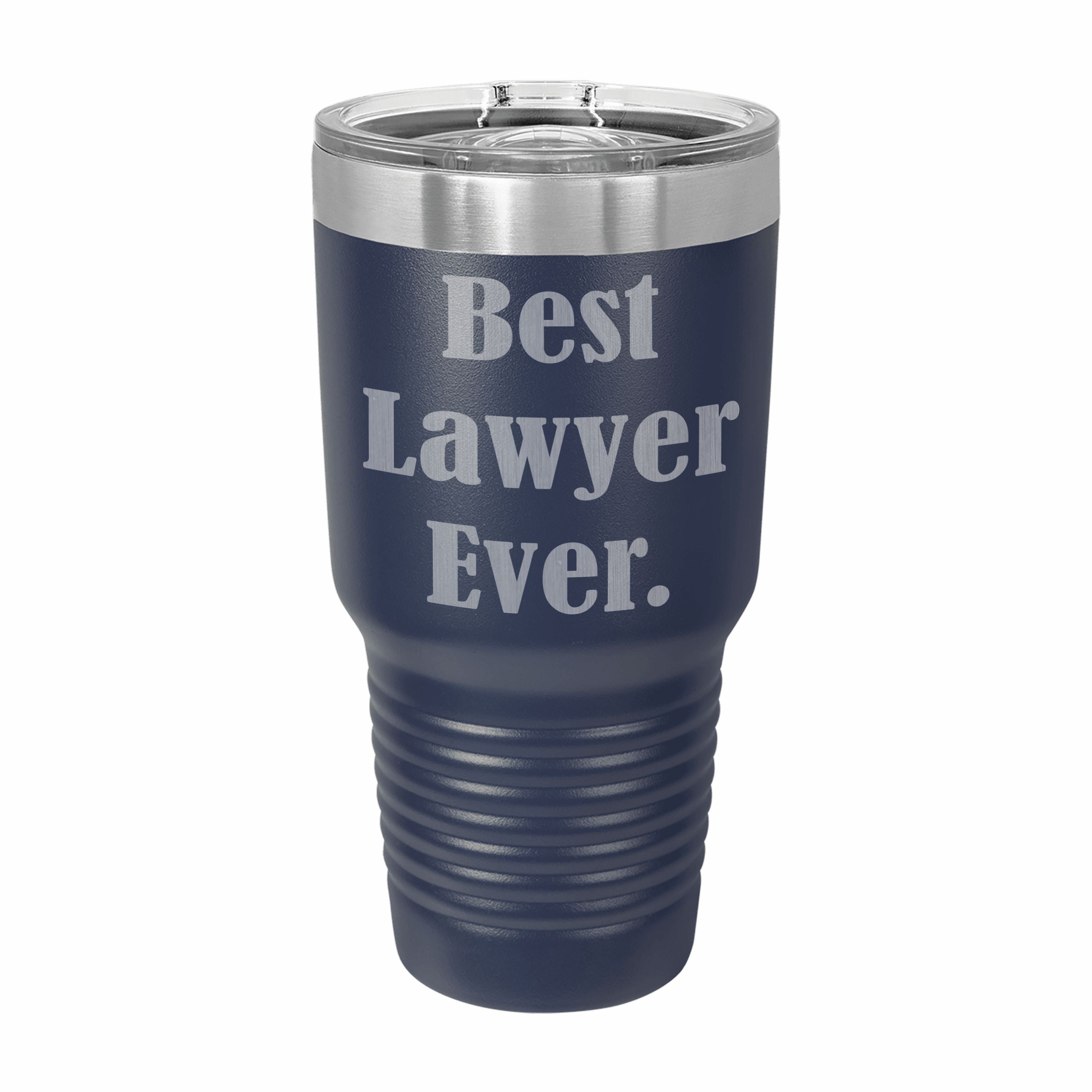 Best Lawyer Ever Engraved Stainless Steel Tumbler Travel Mug, Funny Attorney Gift