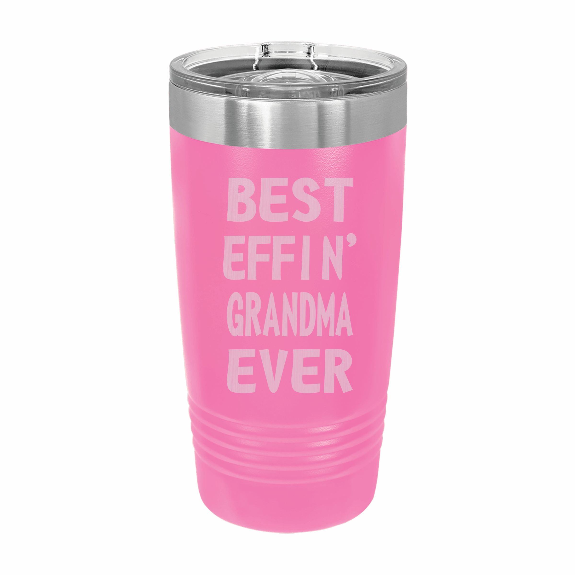 Best Effin Grandma Ever Engraved Stainless Steel Tumbler Travel Mug, Funny Grandma Gift