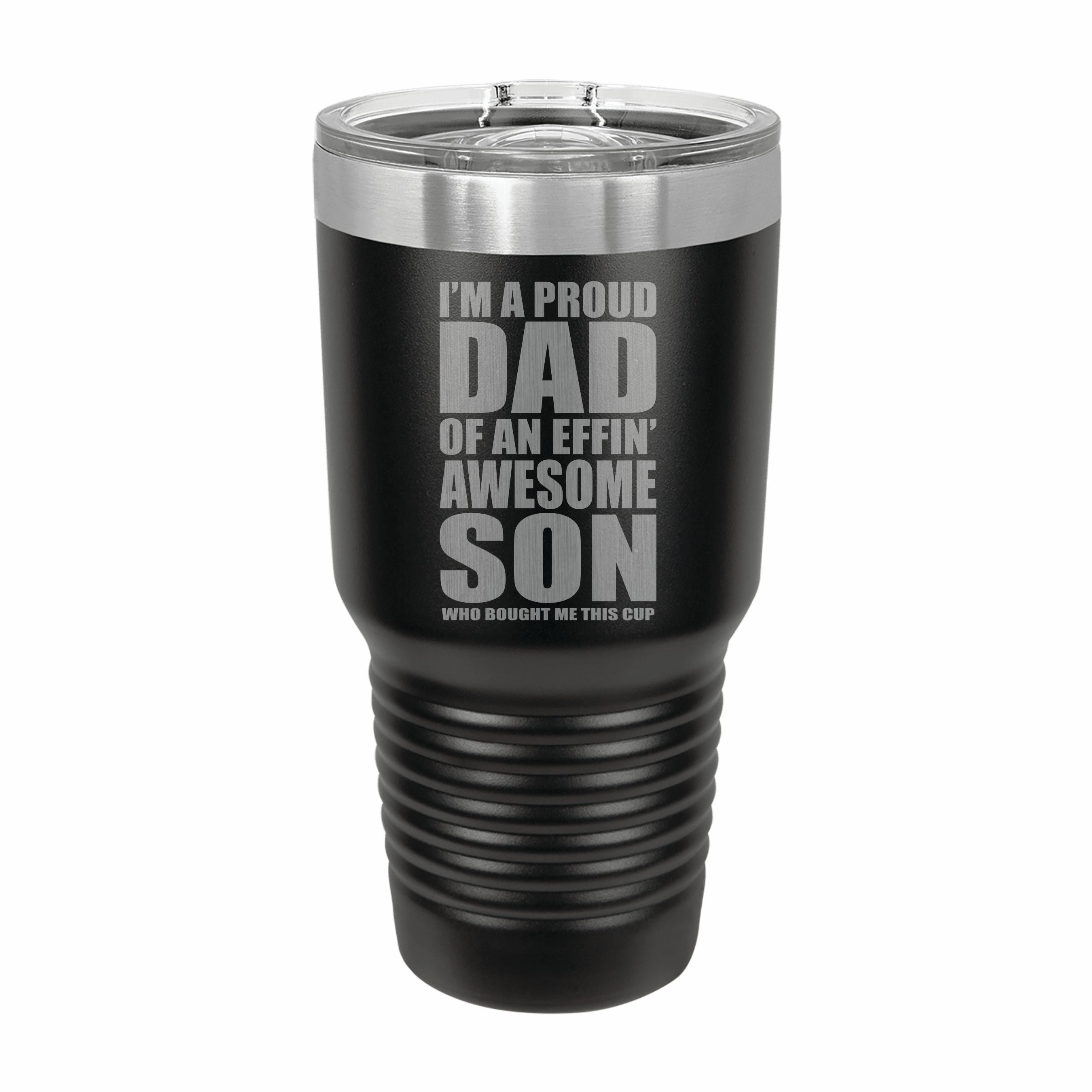 Proud Dad of an Awesome Son Engraved Stainless Steel Tumbler Travel Mug, Funny Dad Gifts