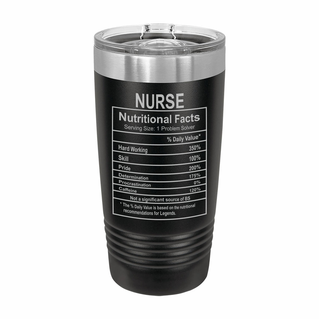 Nurse Nutritional Facts Engraved Stainless Steel Tumbler Travel Mug, Graduation Gift