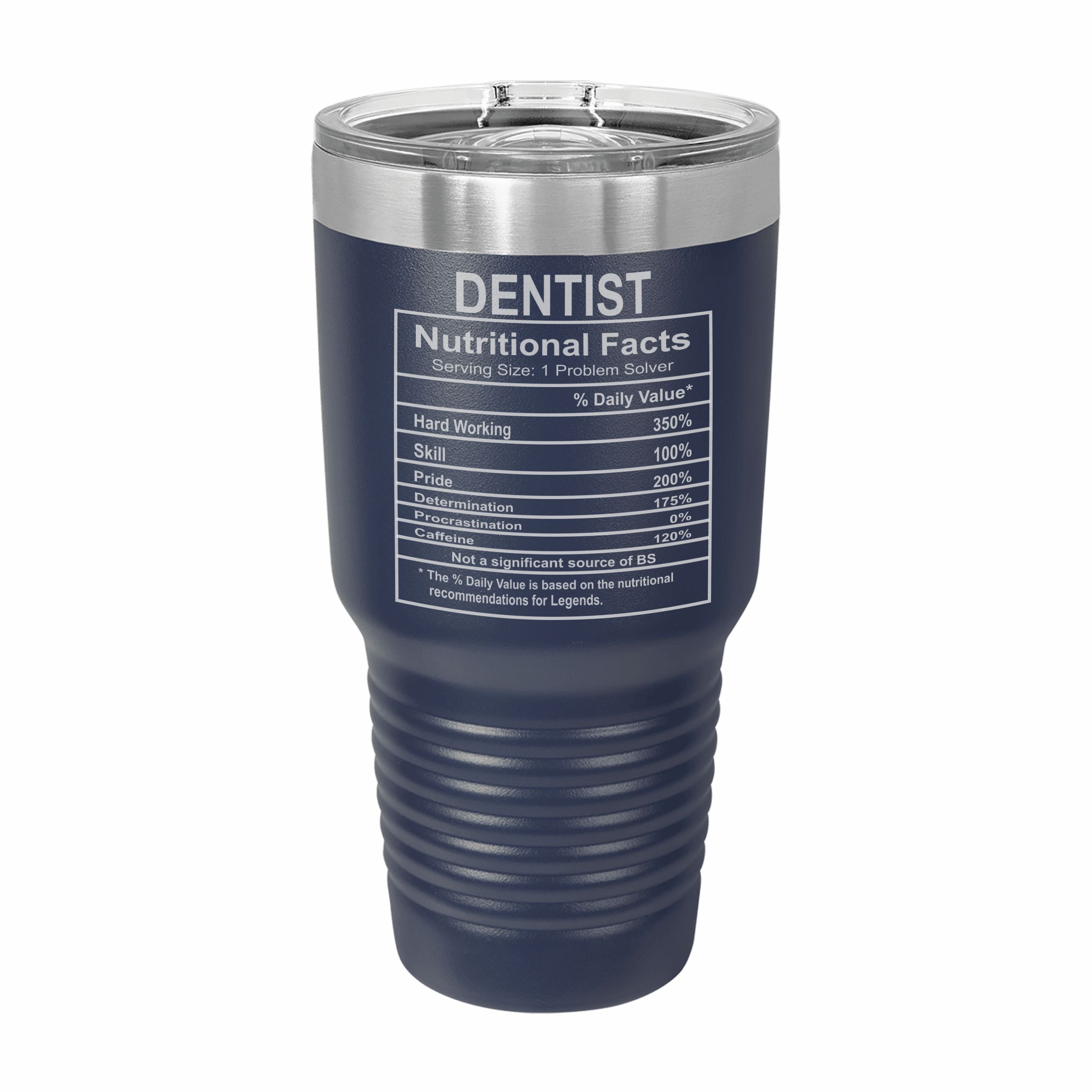 Dentist Nutritional Facts Engraved Stainless Steel Tumbler Travel Mug, Graduation Gift