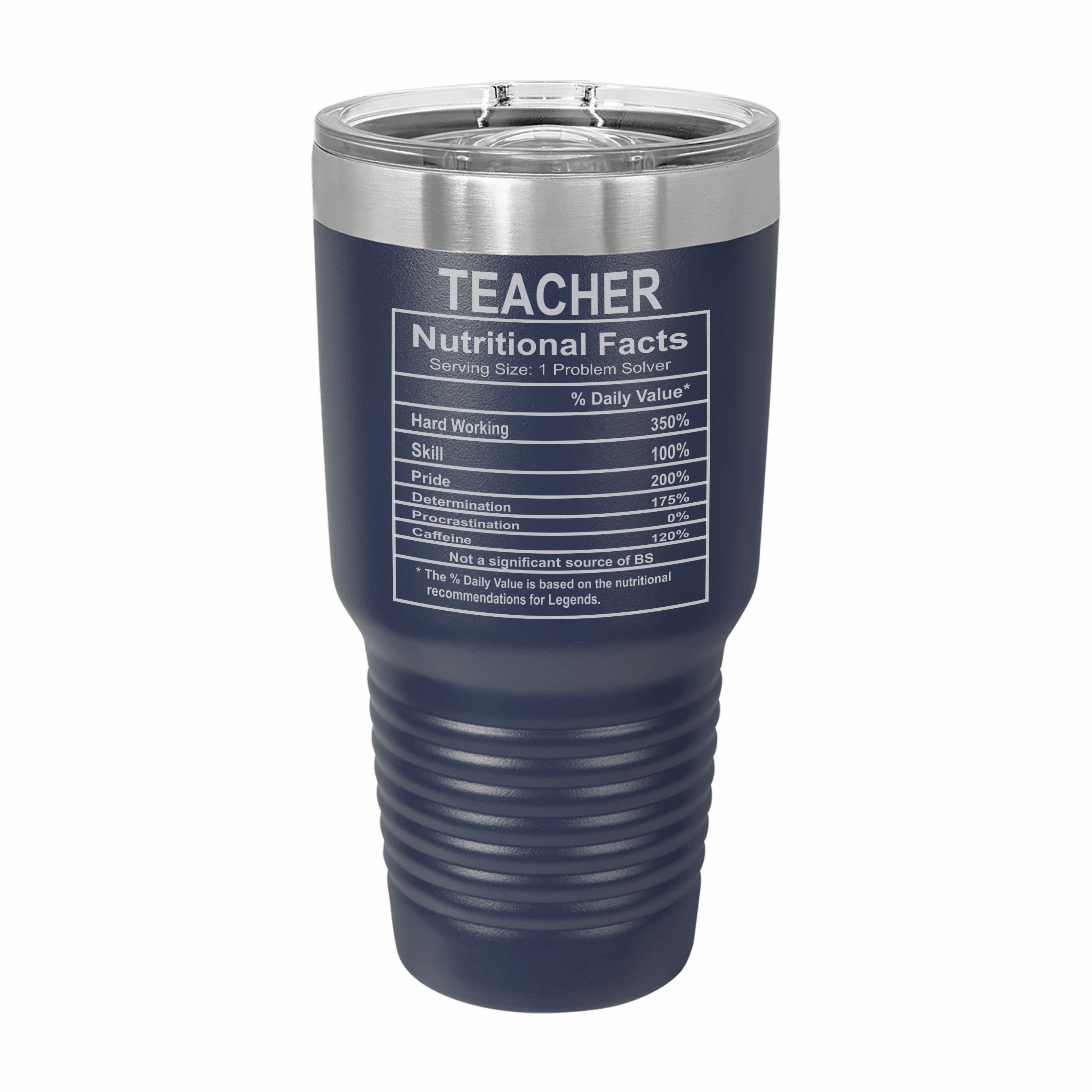 Teacher Nutritional Facts Engraved Stainless Steel Tumbler Travel Mug, Graduation Gift