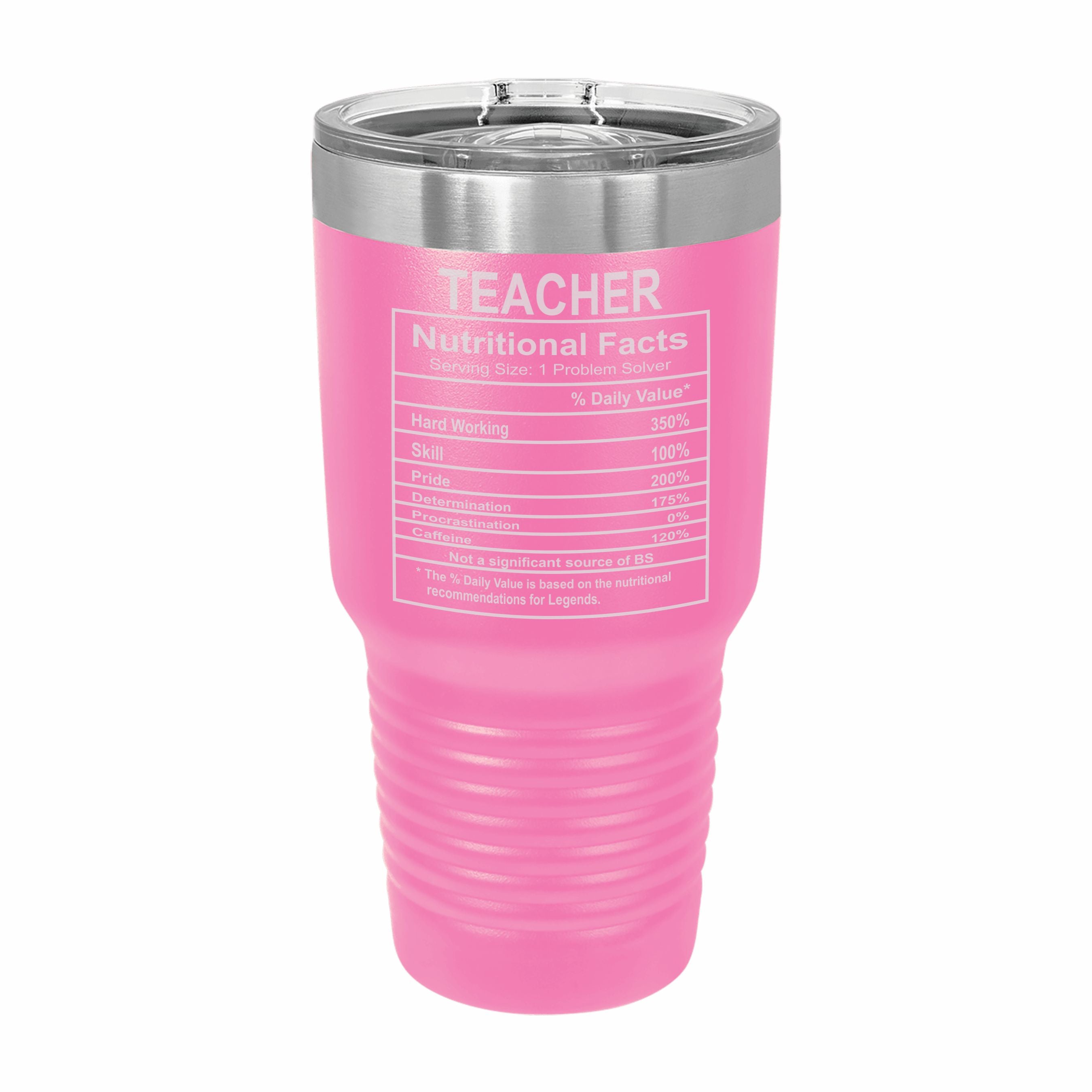 Teacher Nutritional Facts Engraved Stainless Steel Tumbler Travel Mug, Graduation Gift
