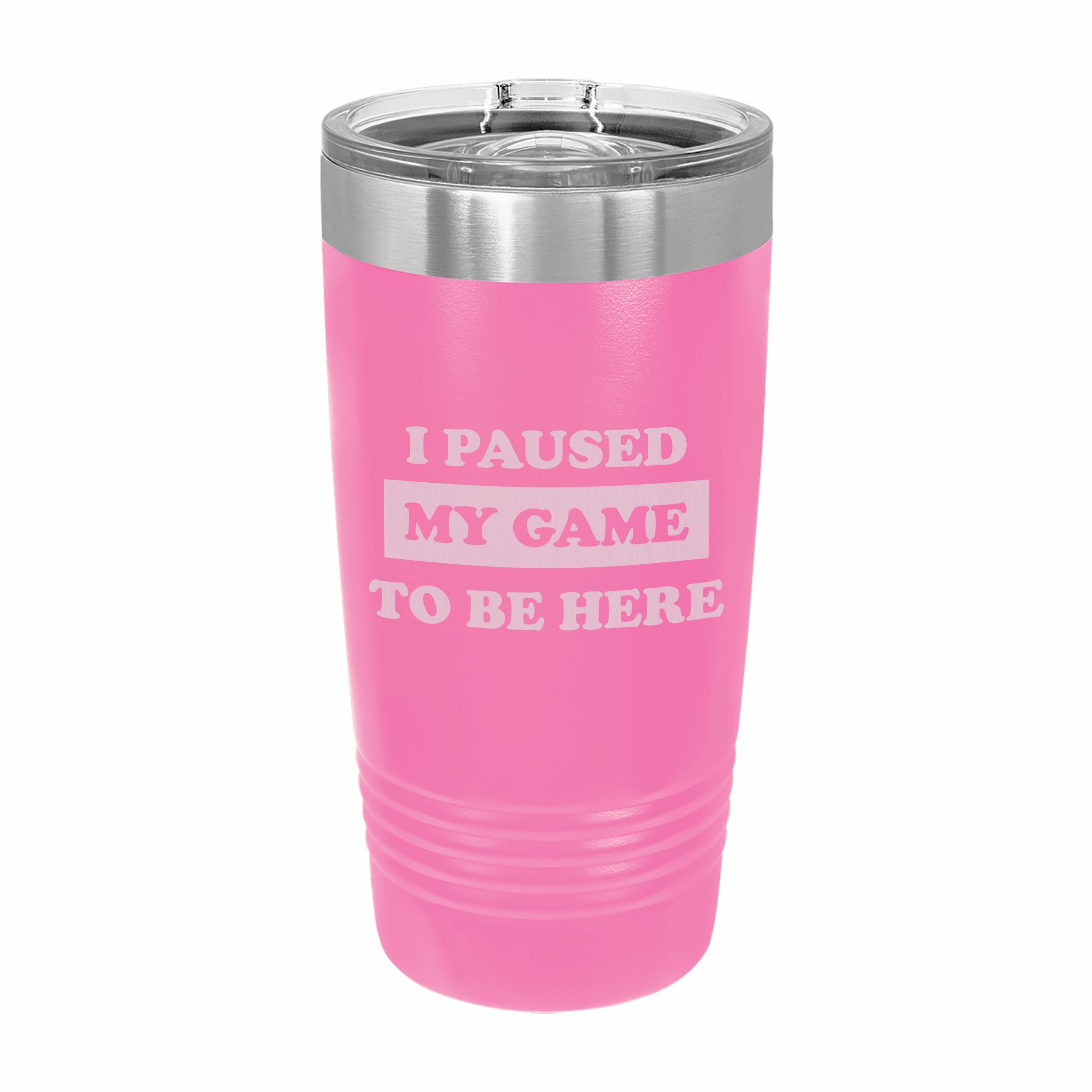 Paused My Game to be Here Engraved Stainless Steel Tumbler Travel Mug, Funny Gamer Tumblers