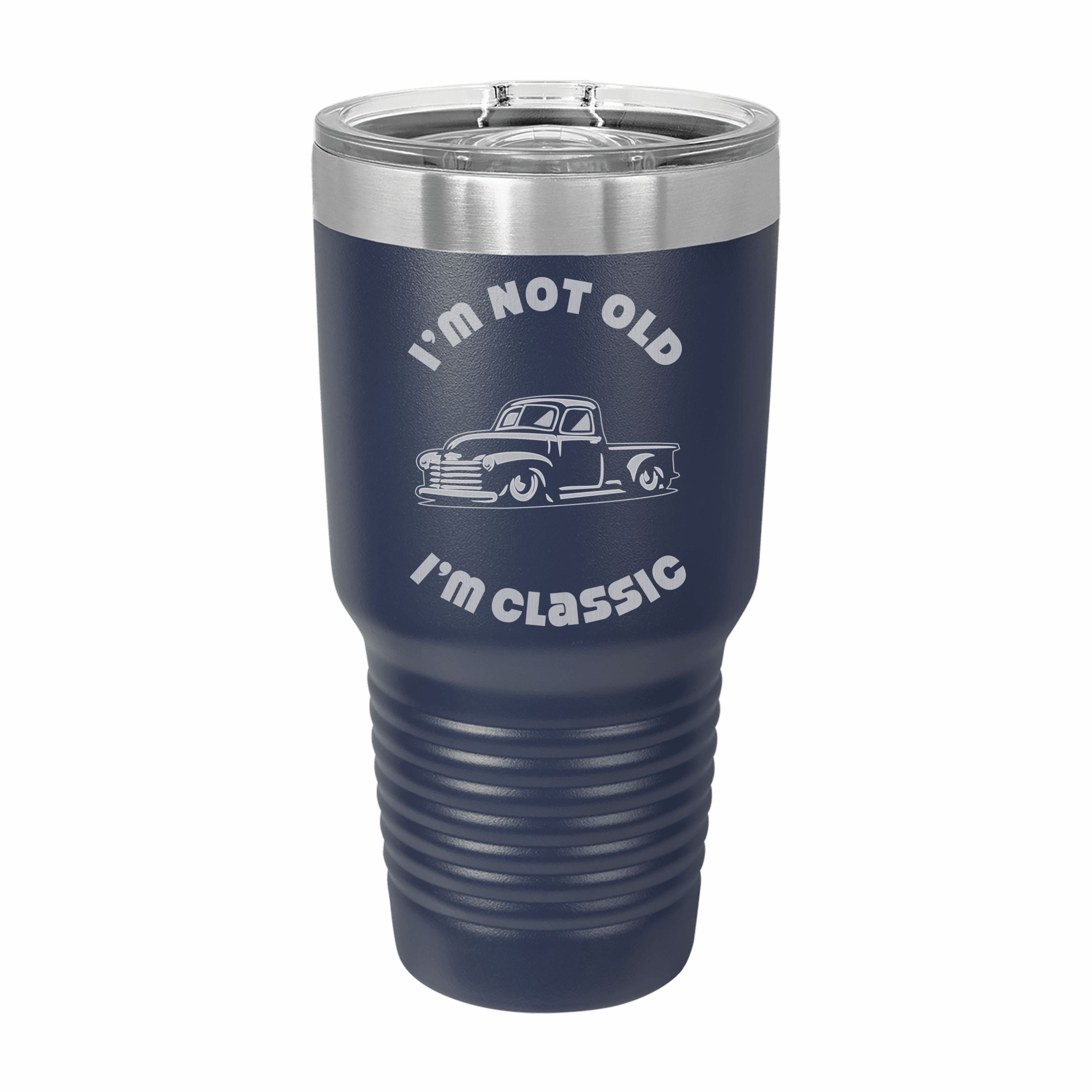 Not Old I'm Classic with Vintage Truck Engraved Stainless Steel Tumbler Travel Mug, Birthday Gift