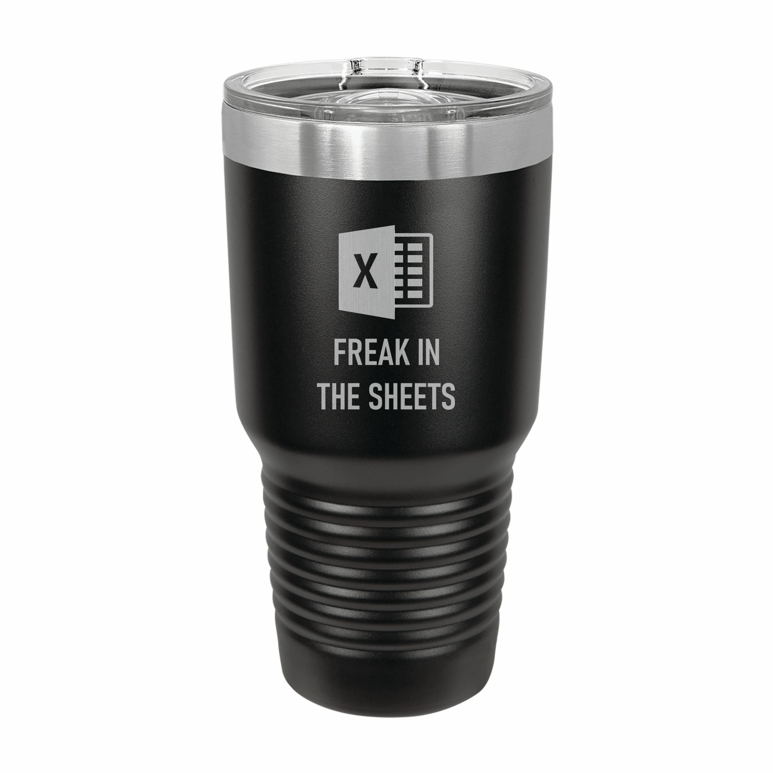 Freak in the Sheets Spreadsheet Engraved Stainless Steel Tumbler Travel Mug, Funny Tumblers