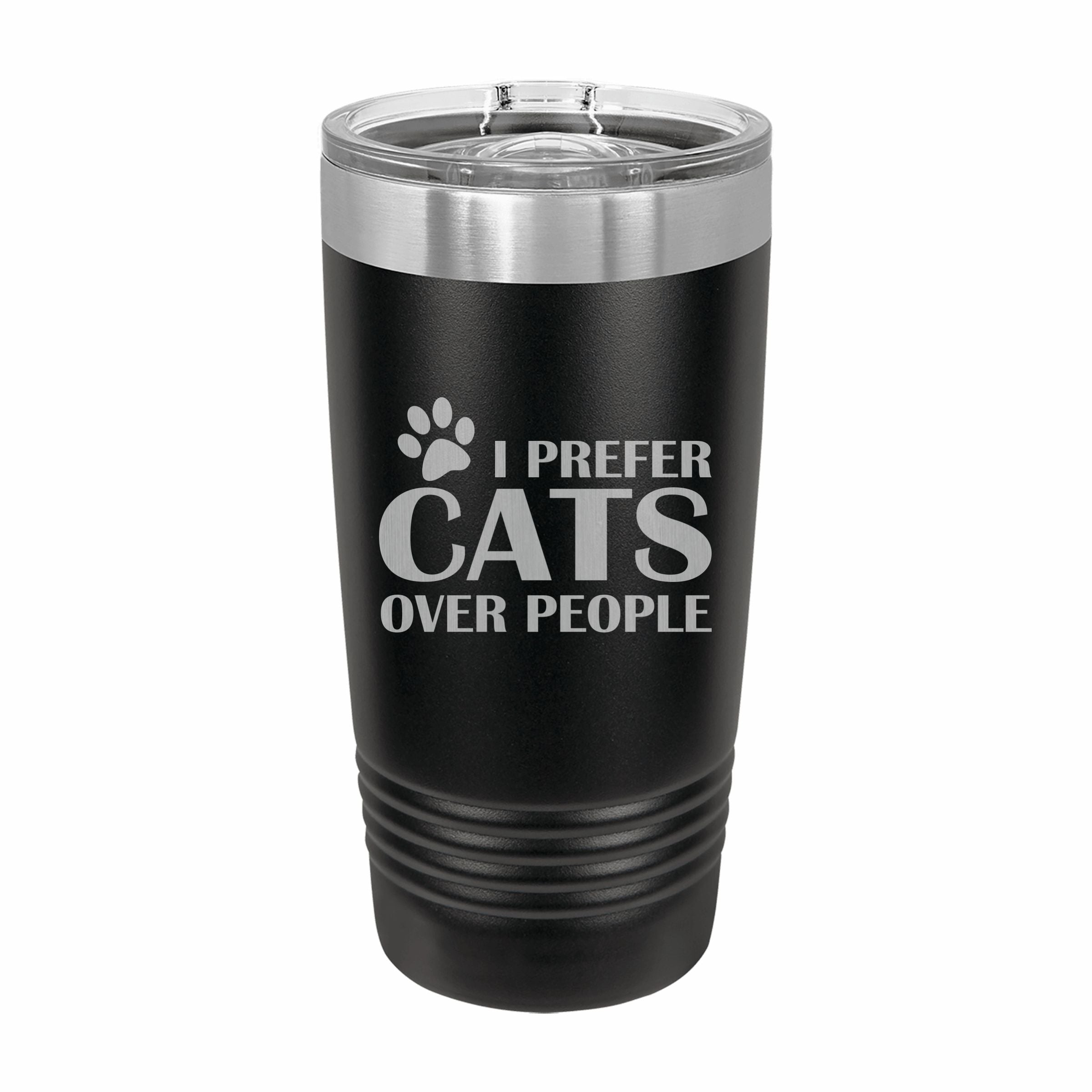 Prefer Cats Over People Engraved Stainless Steel Tumbler Travel Mug, Funny Tumblers for Pet Owner