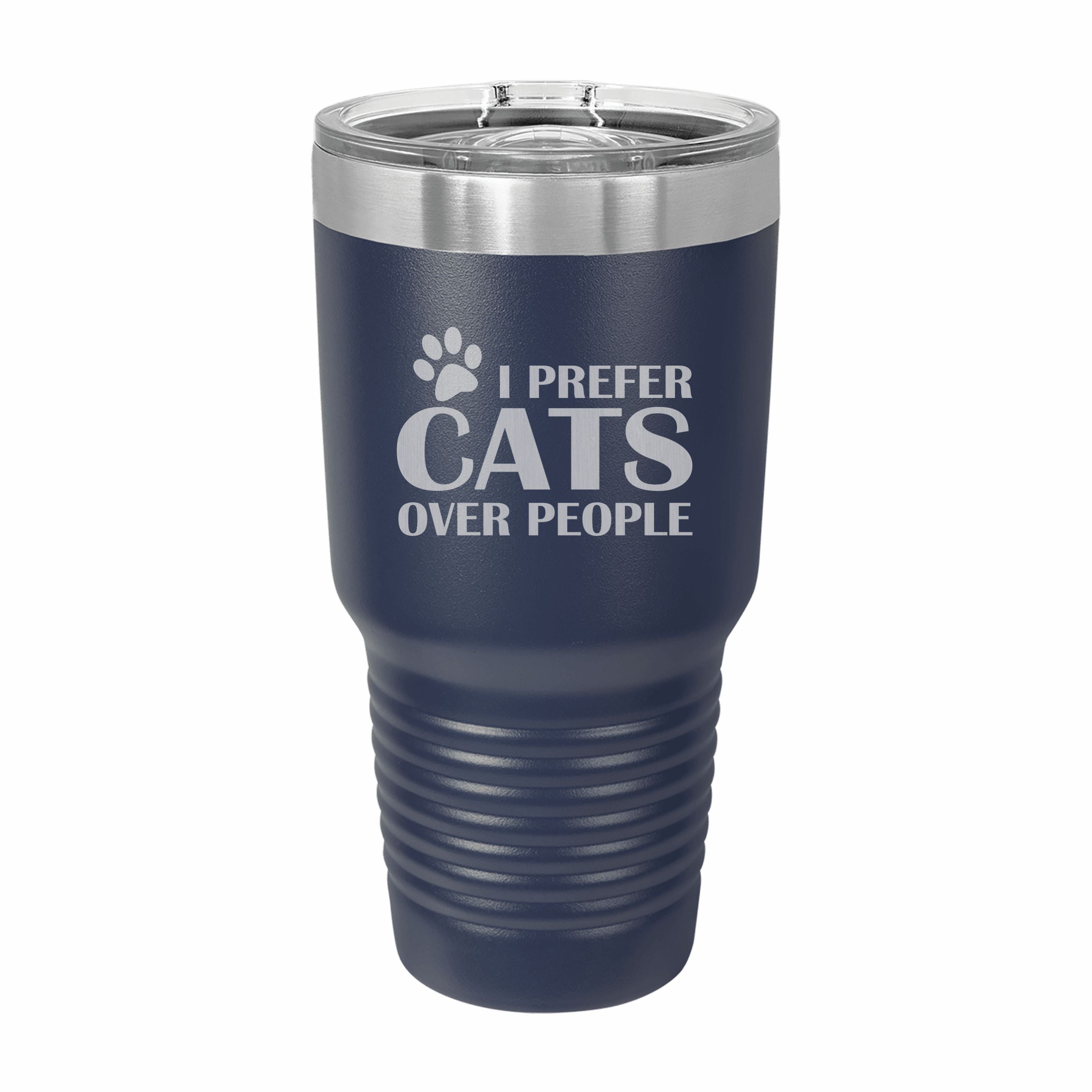 Prefer Cats Over People Engraved Stainless Steel Tumbler Travel Mug, Funny Tumblers for Pet Owner