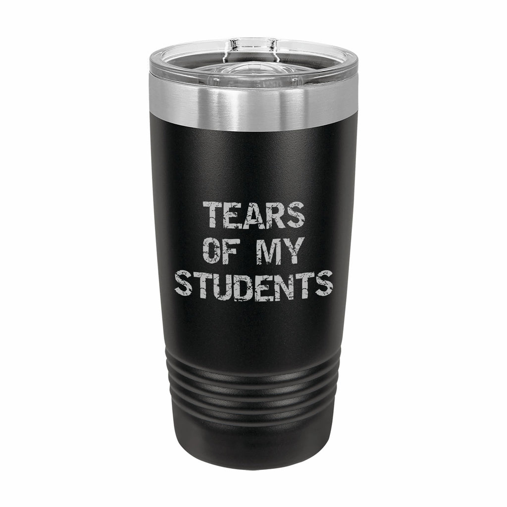 Tears of My Students Spreadsheet Engraved Stainless Steel Tumbler Travel Mug, Funny Teacher Gift