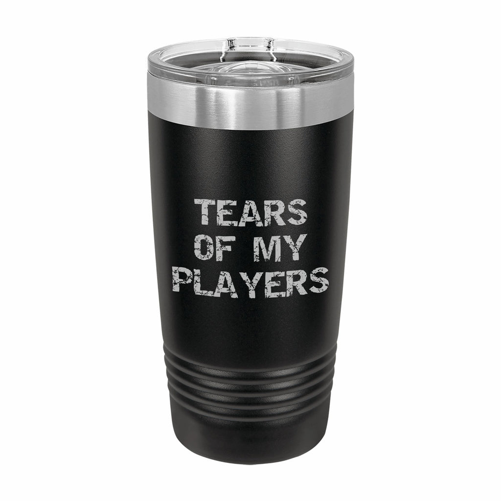 Tears of my Players Engraved Stainless Steel Tumbler Travel Mug, DND Gifts