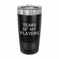 Tears of my Players Engraved Stainless Steel Tumbler Travel Mug, DND Gifts