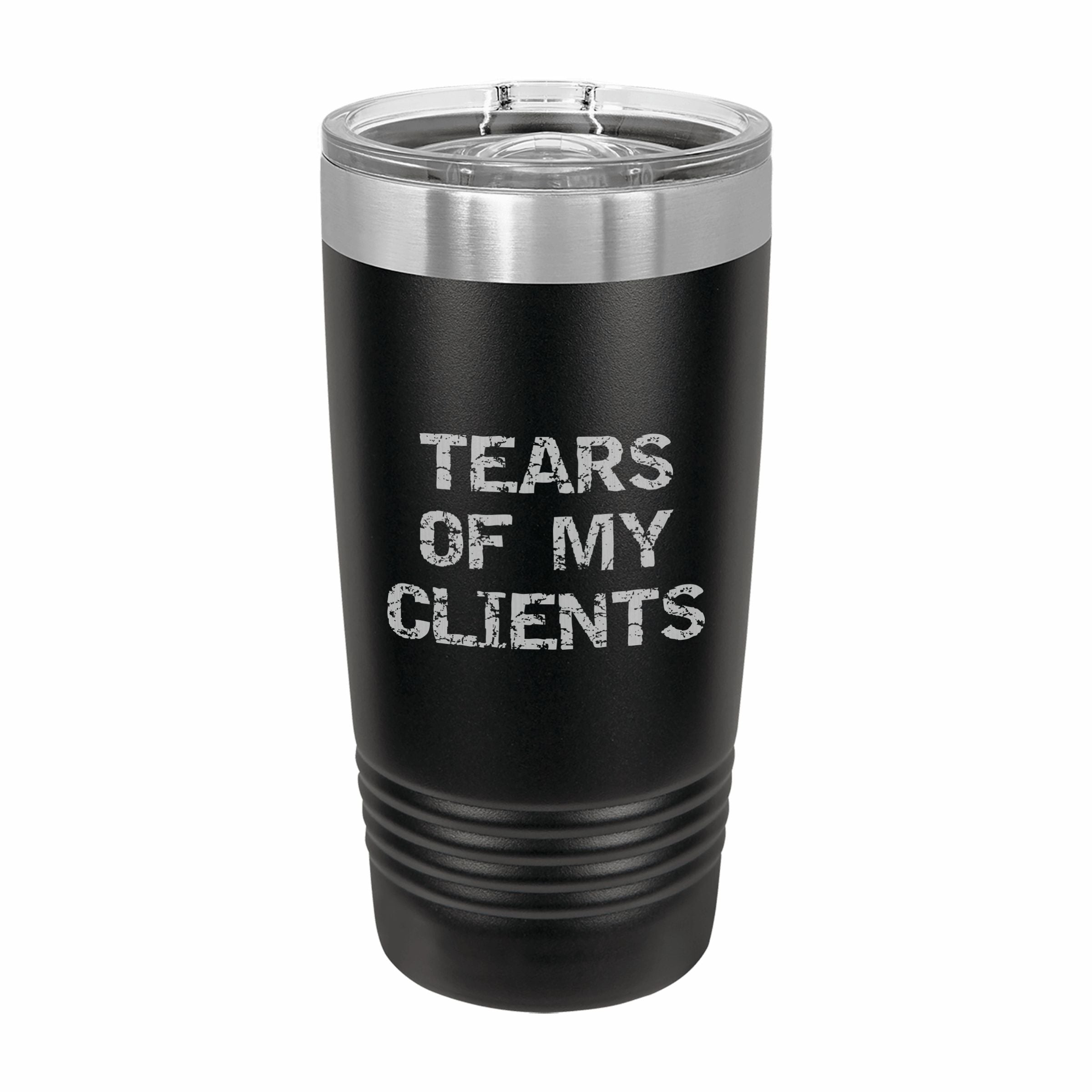 Tears of My Clients Spreadsheet Engraved Stainless Steel Tumbler Travel Mug, Funny Tumblers