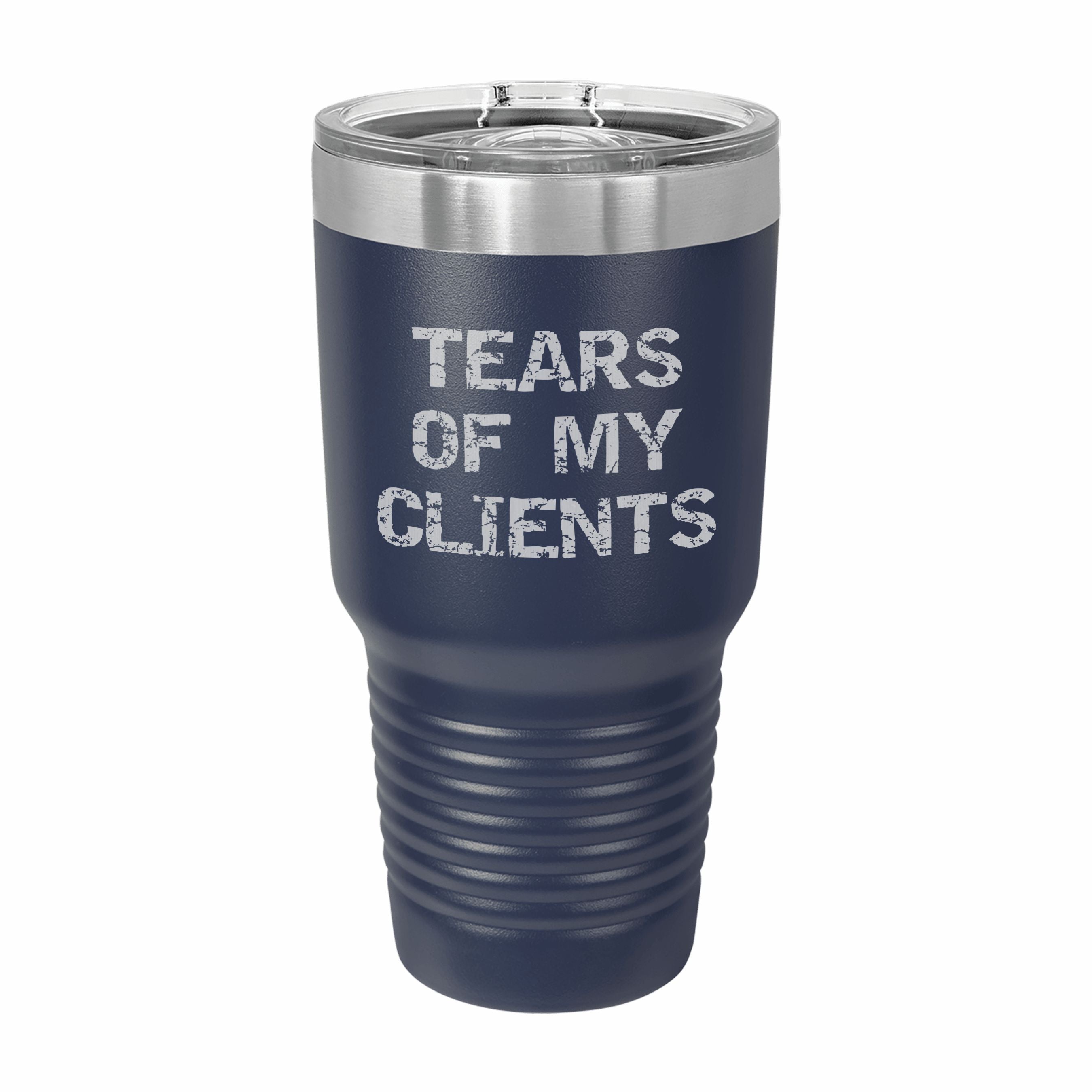 Tears of My Clients Spreadsheet Engraved Stainless Steel Tumbler Travel Mug, Funny Tumblers
