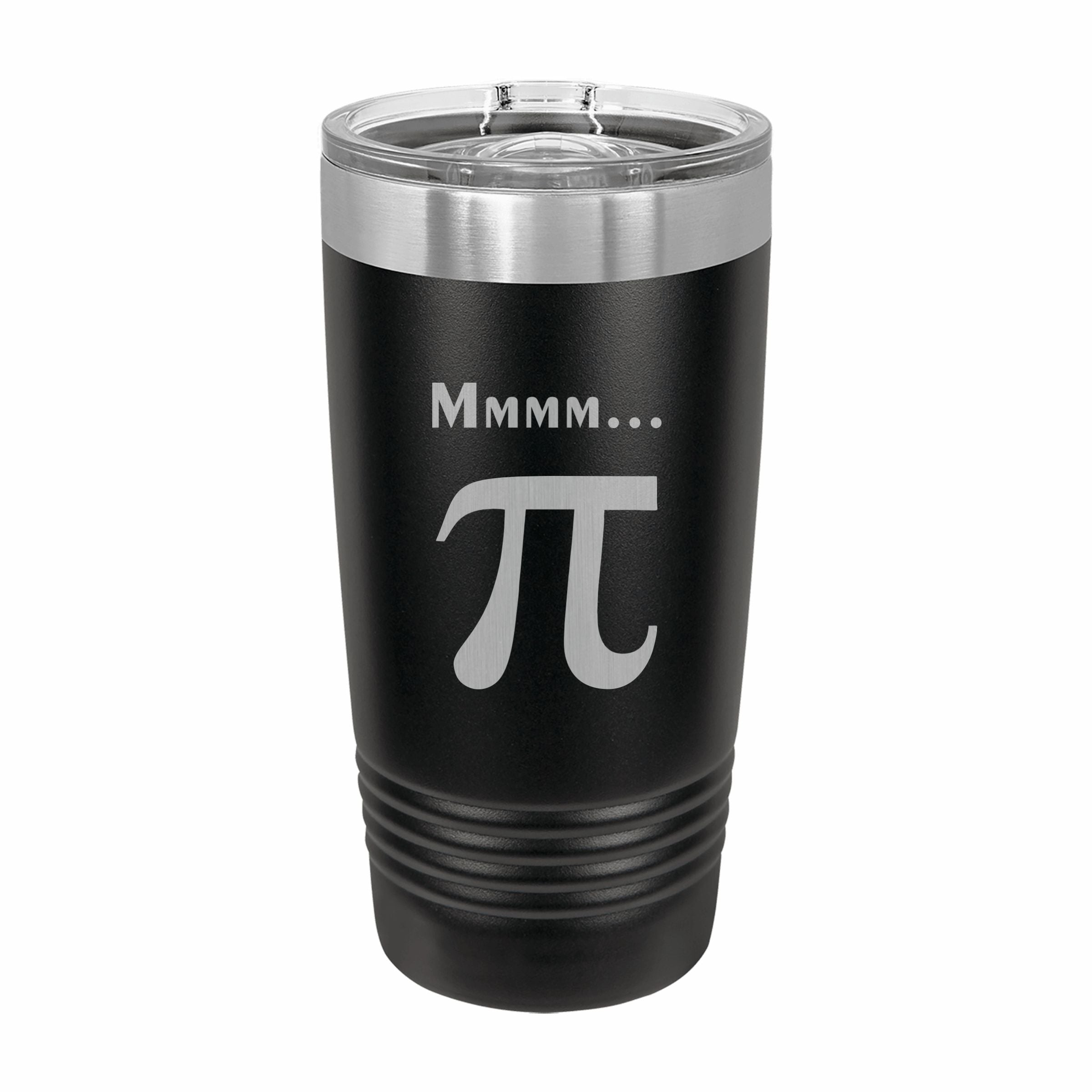 Mmmm Pi Engraved Stainless Steel Tumbler Travel Mug, Funny Tumblers