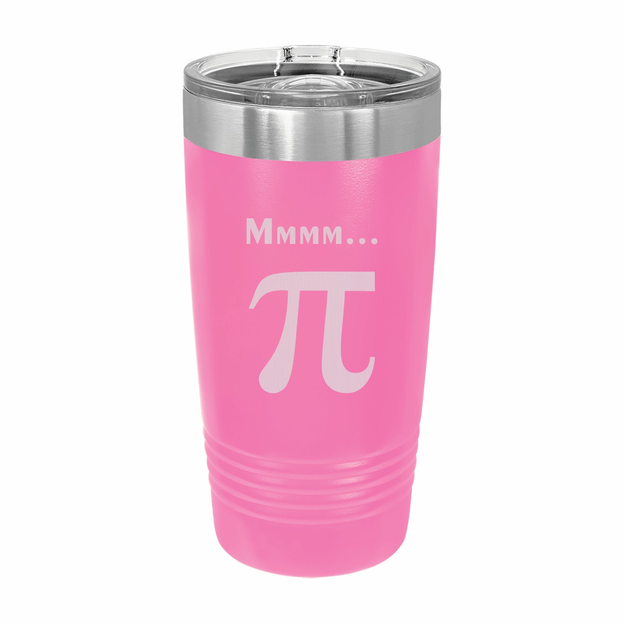 Mmmm Pi Engraved Stainless Steel Tumbler Travel Mug, Funny Tumblers