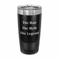 The Man Myth Legend Engraved Stainless Steel Tumbler Travel Mug, Funny Tumbler