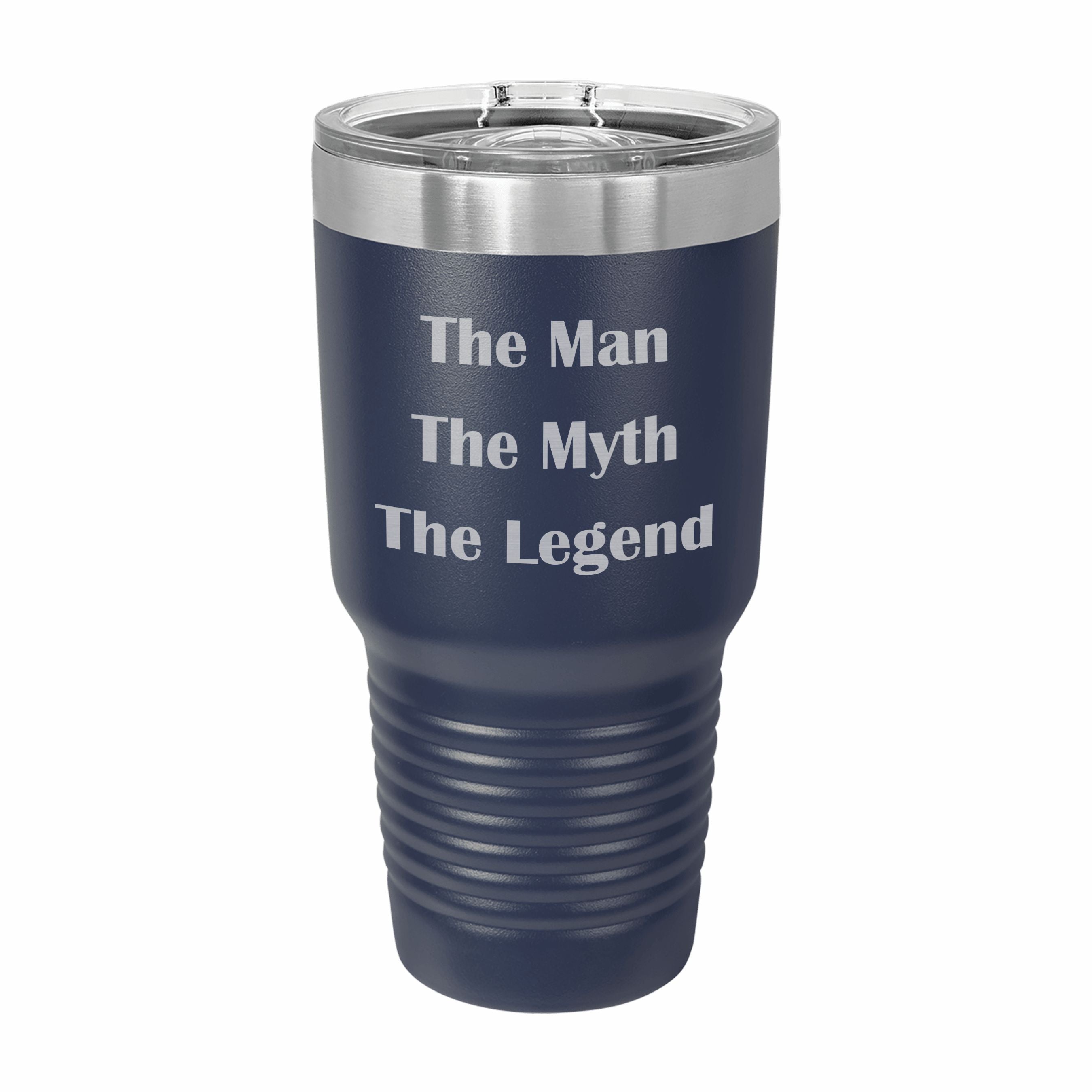 The Man Myth Legend Engraved Stainless Steel Tumbler Travel Mug, Funny Tumbler