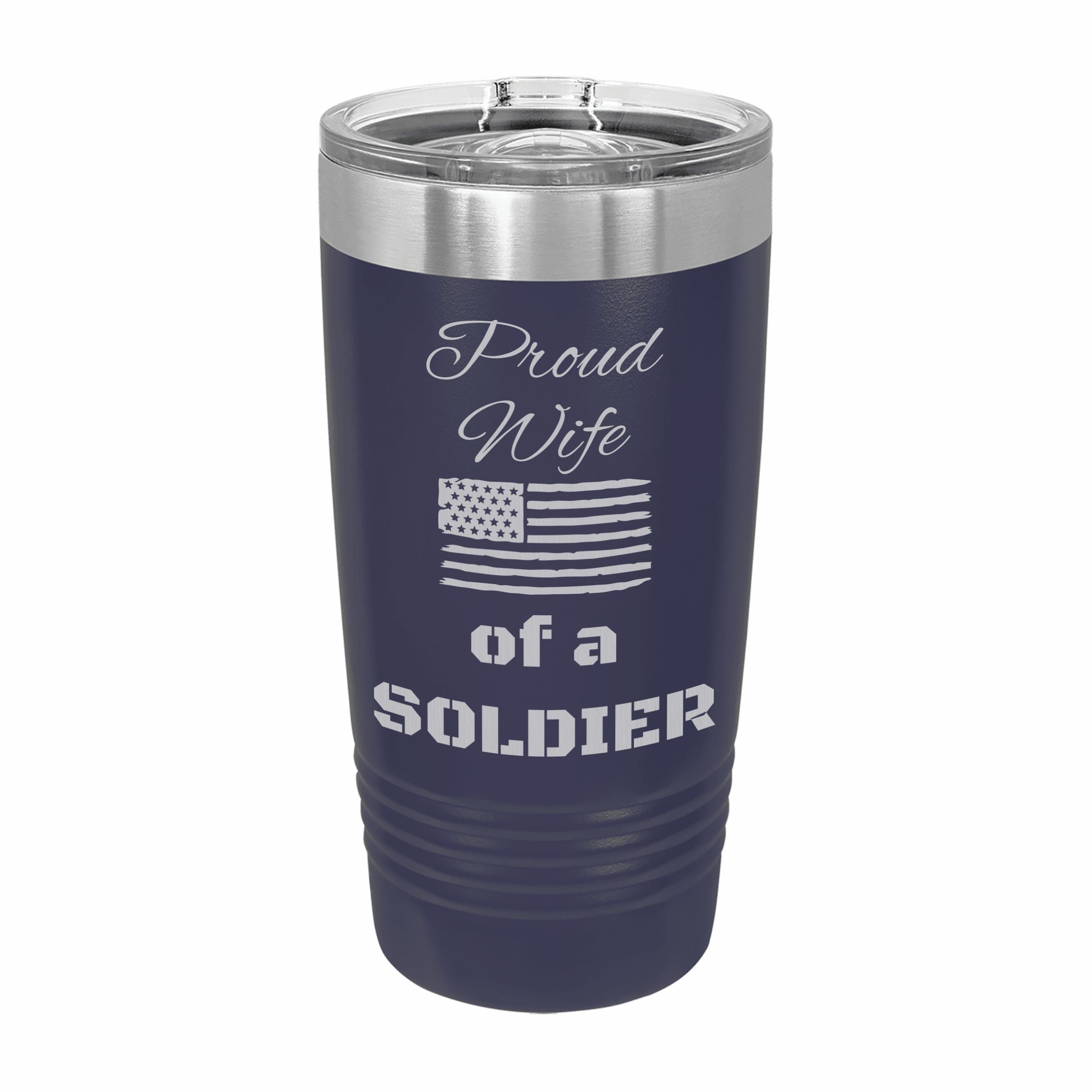Proud Wife of a Soldier Engraved Stainless Steel Tumbler Travel Mug, Military Gift