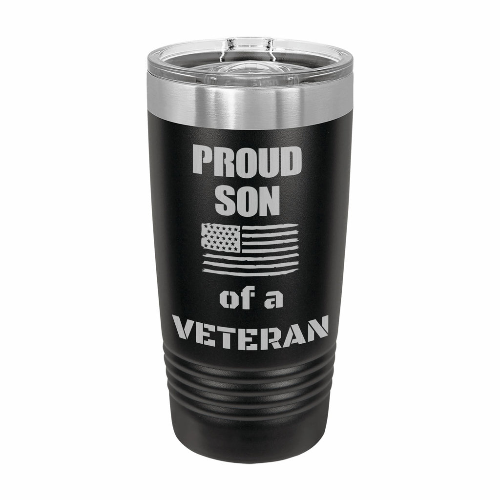 Proud Son of a Veteran Engraved Stainless Steel Tumbler Travel Mug, Military Gift