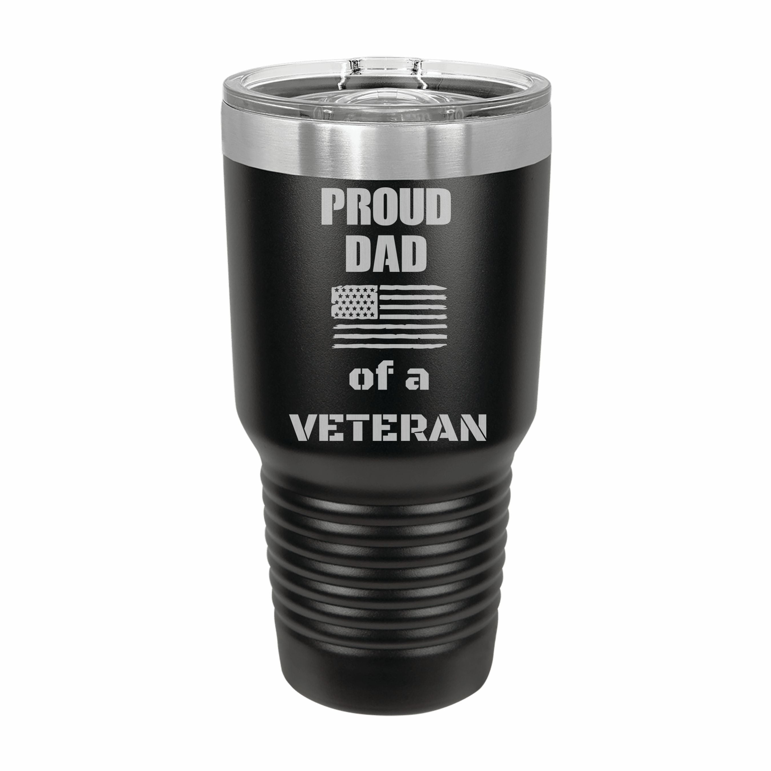 Proud Dad of a Veteran Engraved Stainless Steel Tumbler Travel Mug, Military Gift