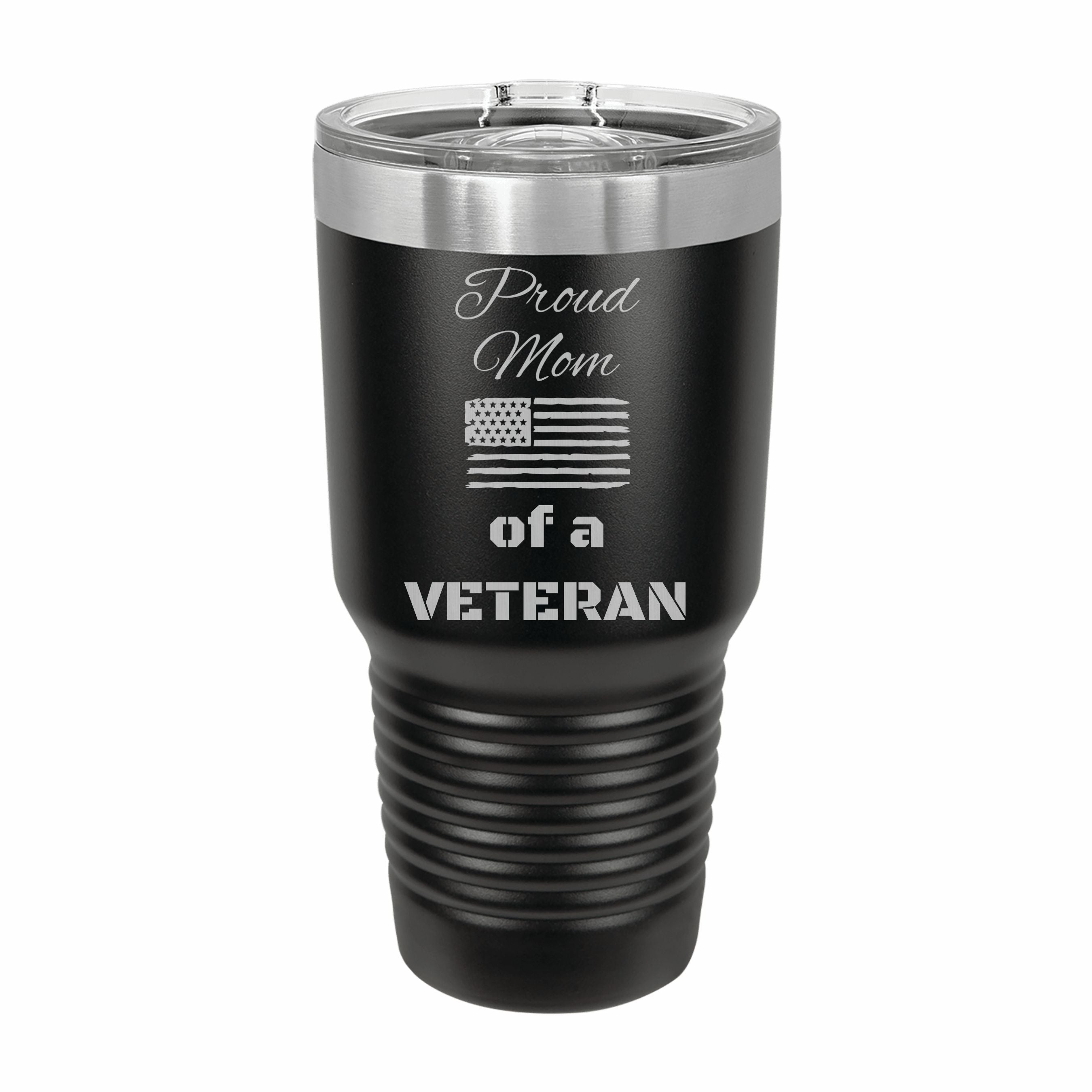 Proud Mom of a Veteran Engraved Stainless Steel Tumbler Travel Mug, Military Gift