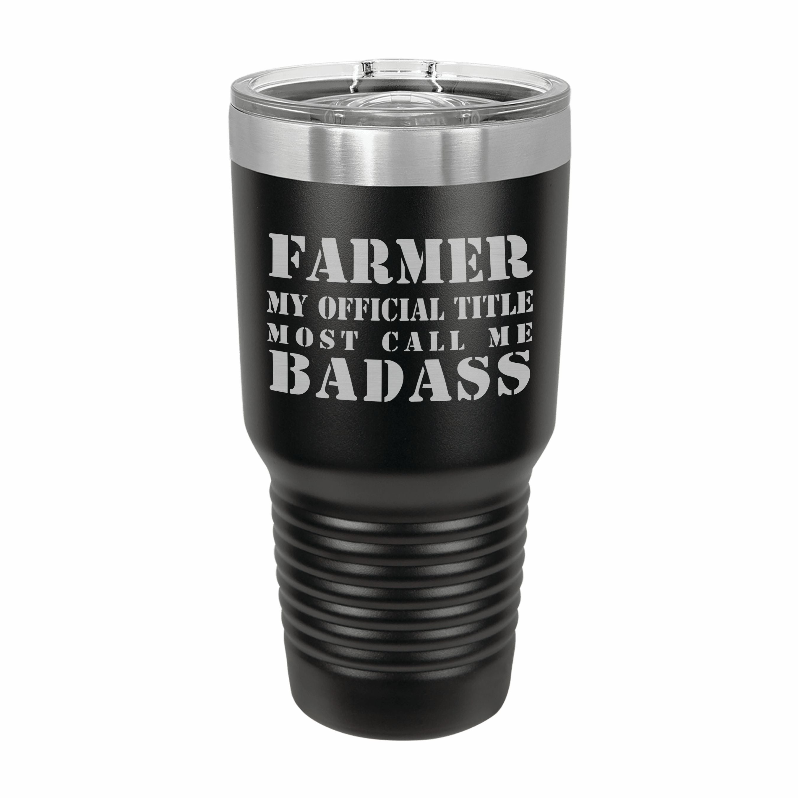 Farmer Most Call me Badass Engraved Stainless Steel Tumbler Travel Mug, Funny Work Gifts