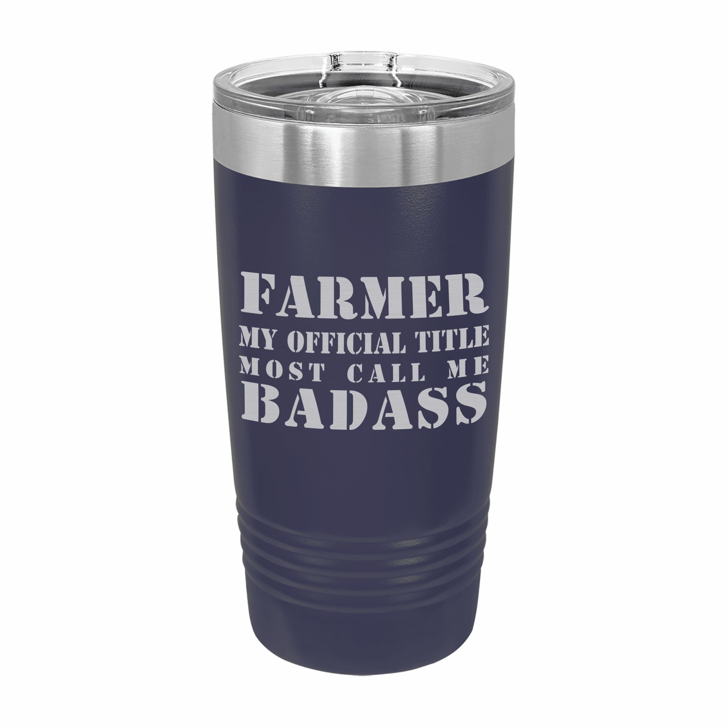 Farmer Most Call me Badass Engraved Stainless Steel Tumbler Travel Mug, Funny Work Gifts