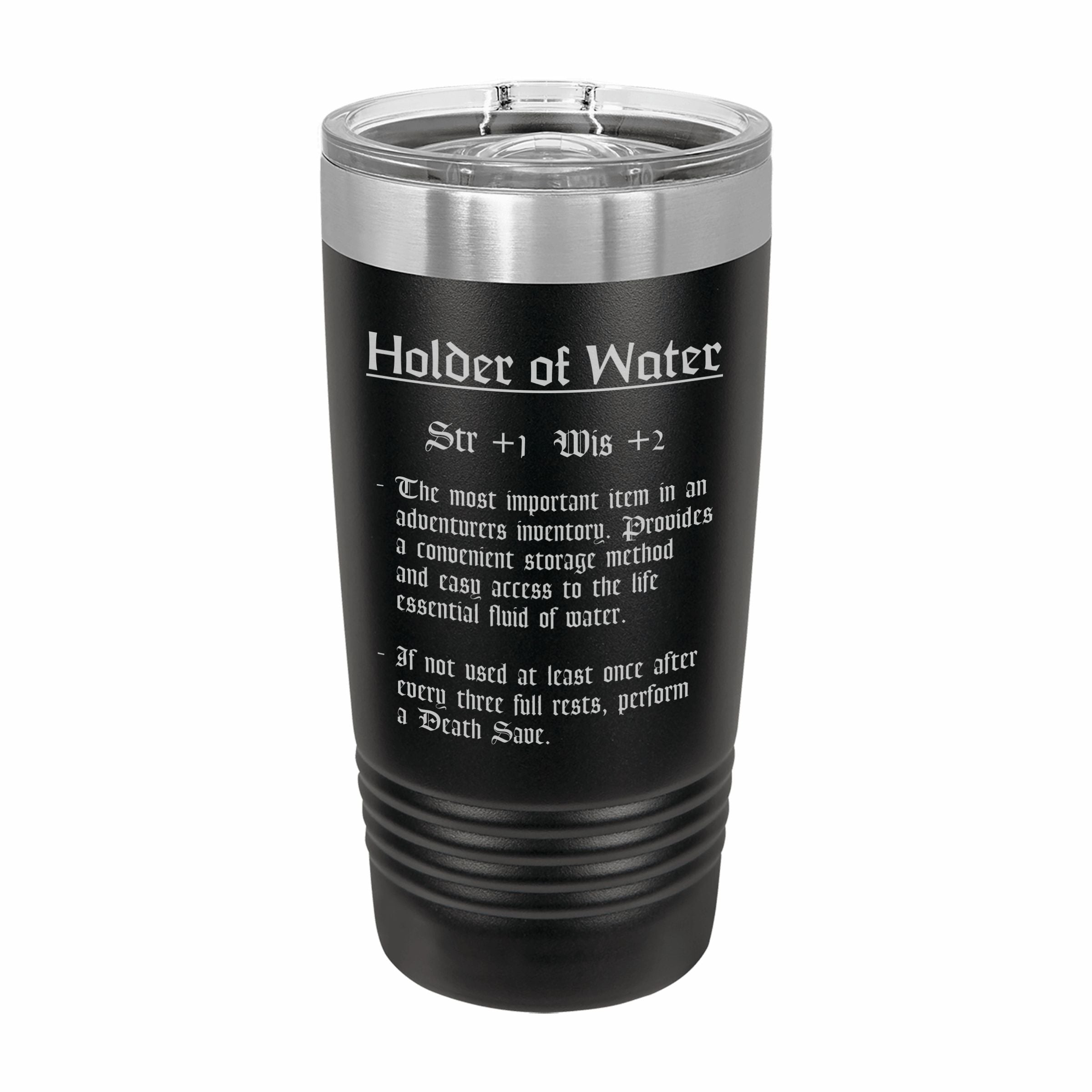 Holder of Water Funny Item Description Engraved Stainless Steel Tumbler Travel Mug, DND Gifts