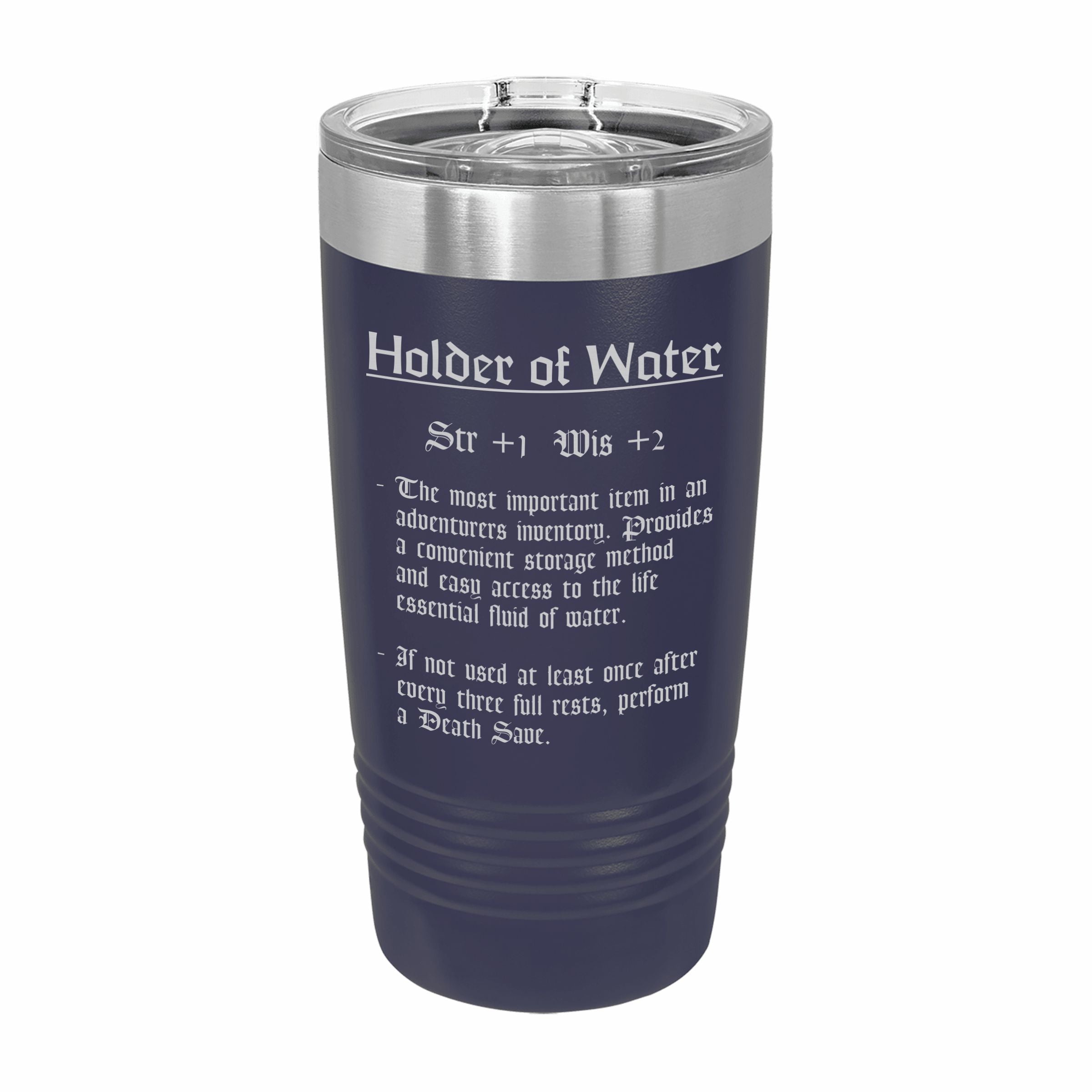 Holder of Water Funny Item Description Engraved Stainless Steel Tumbler Travel Mug, DND Gifts