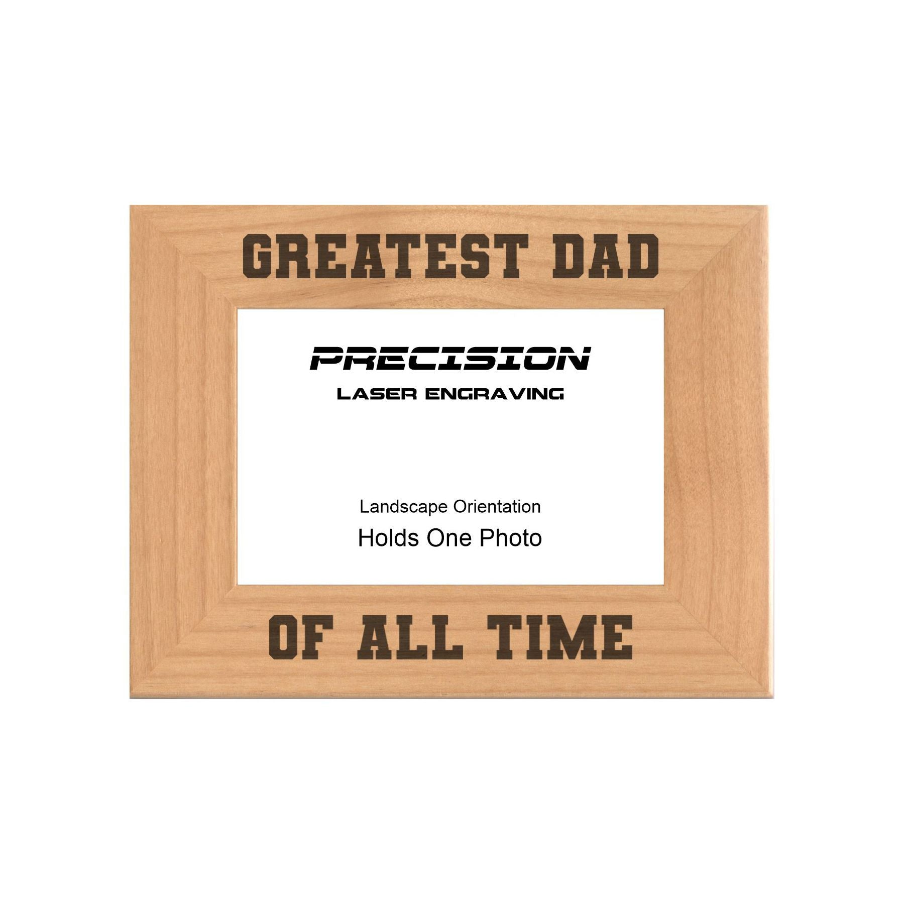 Greatest Dad of All Time Picture Frame, Engraved Natural Wood Photo Frame, 4x6 5x7 8x10, Dad Gift