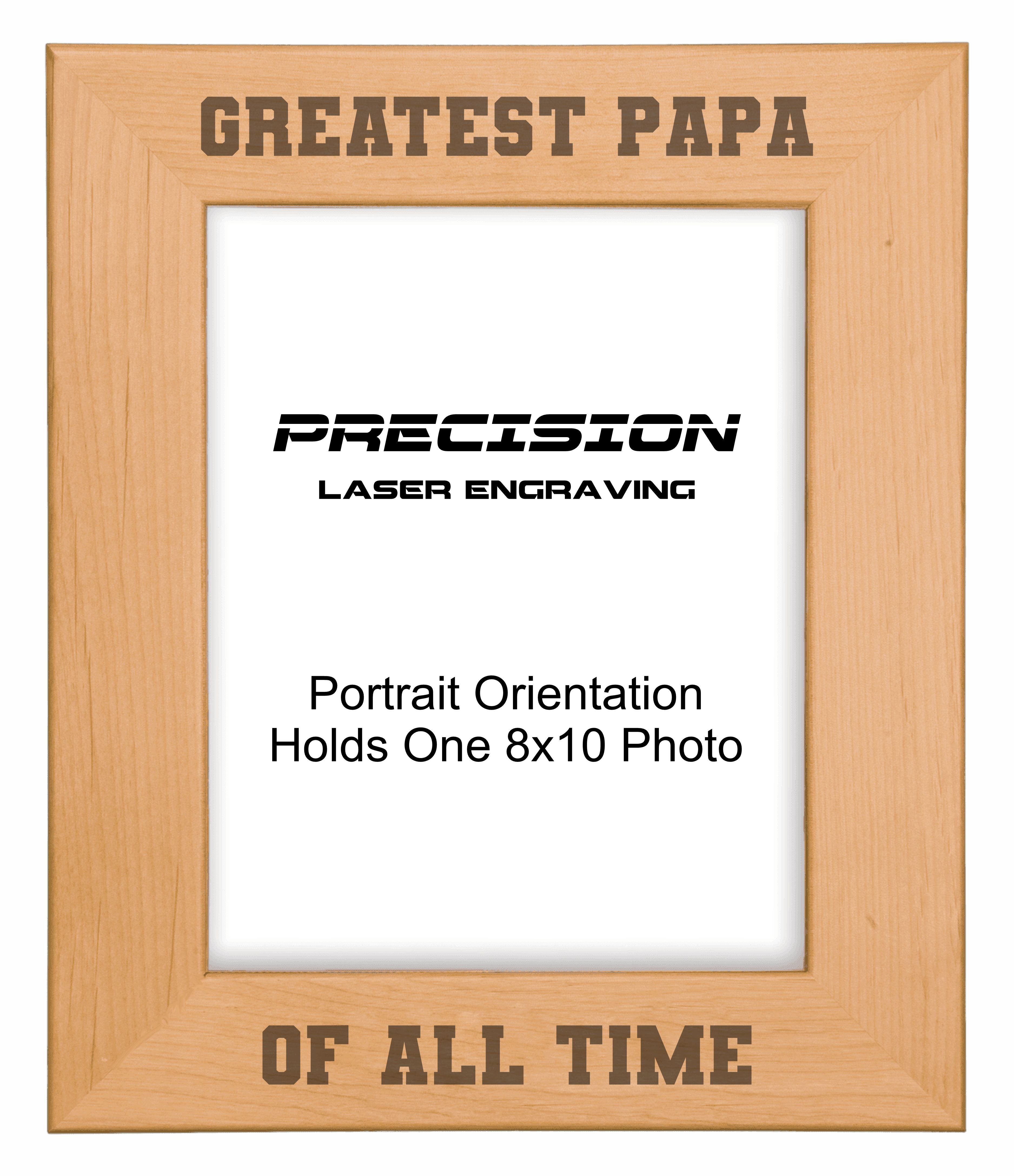 Greatest Papa of All Time Picture Frame, Engraved Natural Wood Photo Frame, 4x6 5x7 8x10, Papa Gift