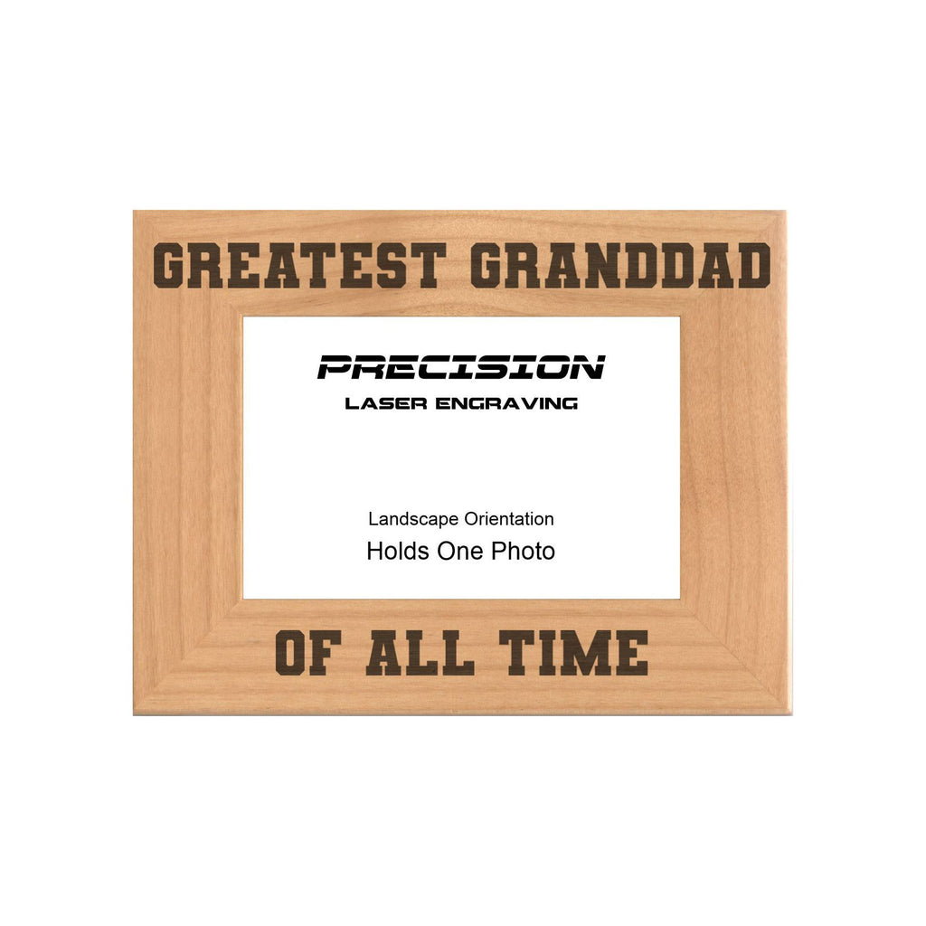 Greatest Granddad of All Time Picture Frame, Engraved Natural Wood Photo Frame, 4x6 5x7 8x10, Granddad Gift